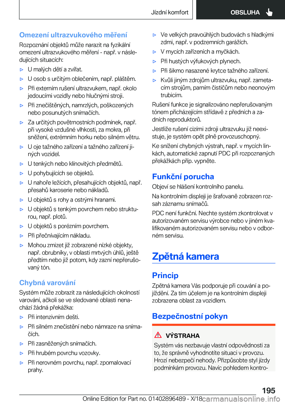 BMW X1 2019  Návod na použití (in Czech) �O�m�e�z�e�n�