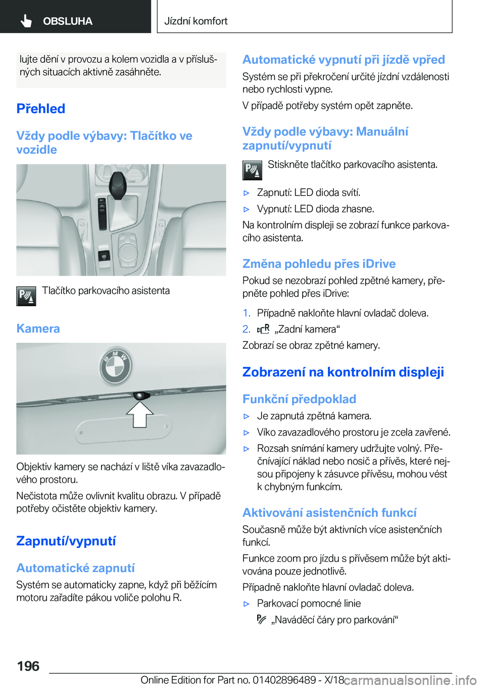BMW X1 2019  Návod na použití (in Czech) �l�u�j�t�e��d�
