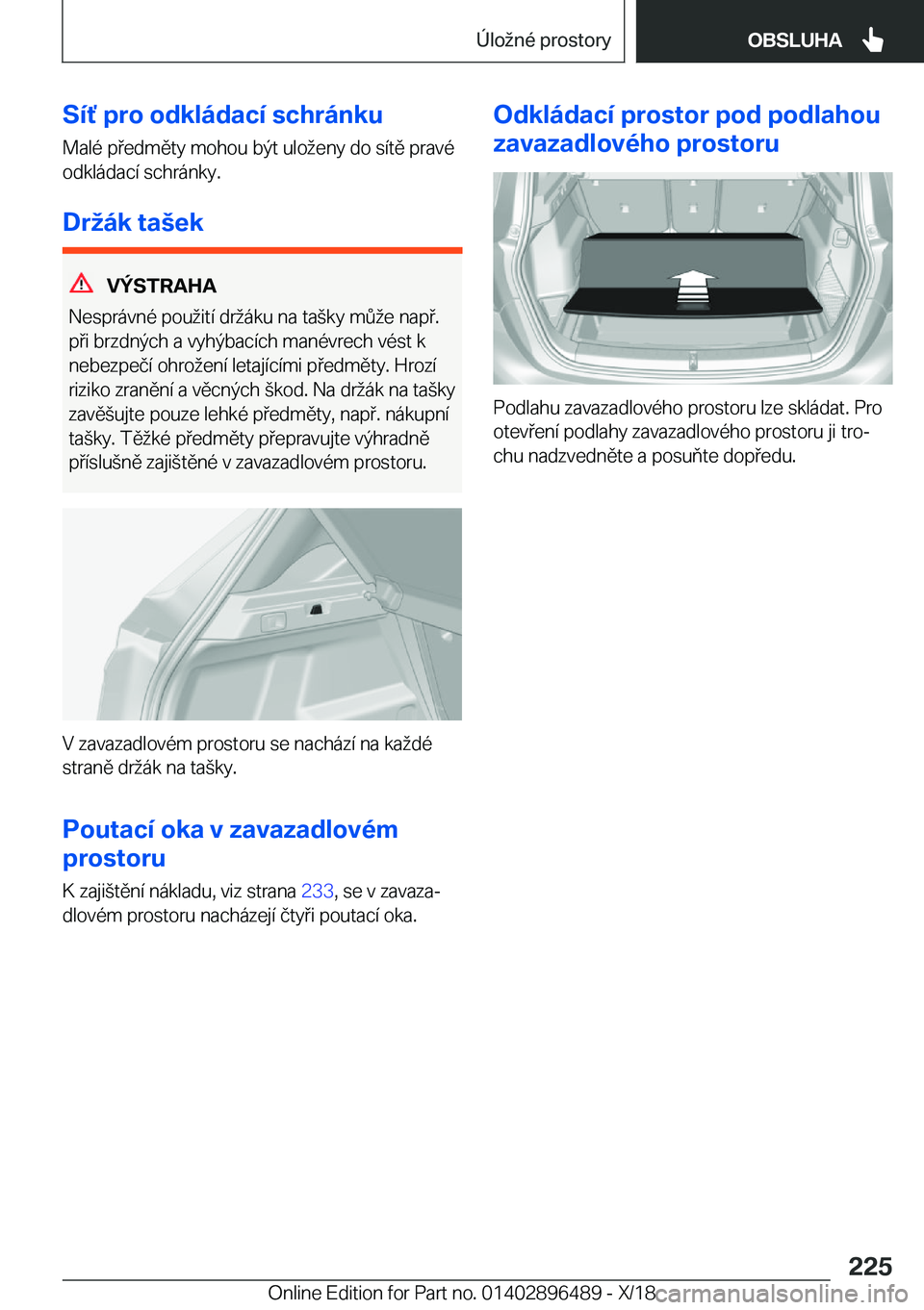 BMW X1 2019  Návod na použití (in Czech) �S�