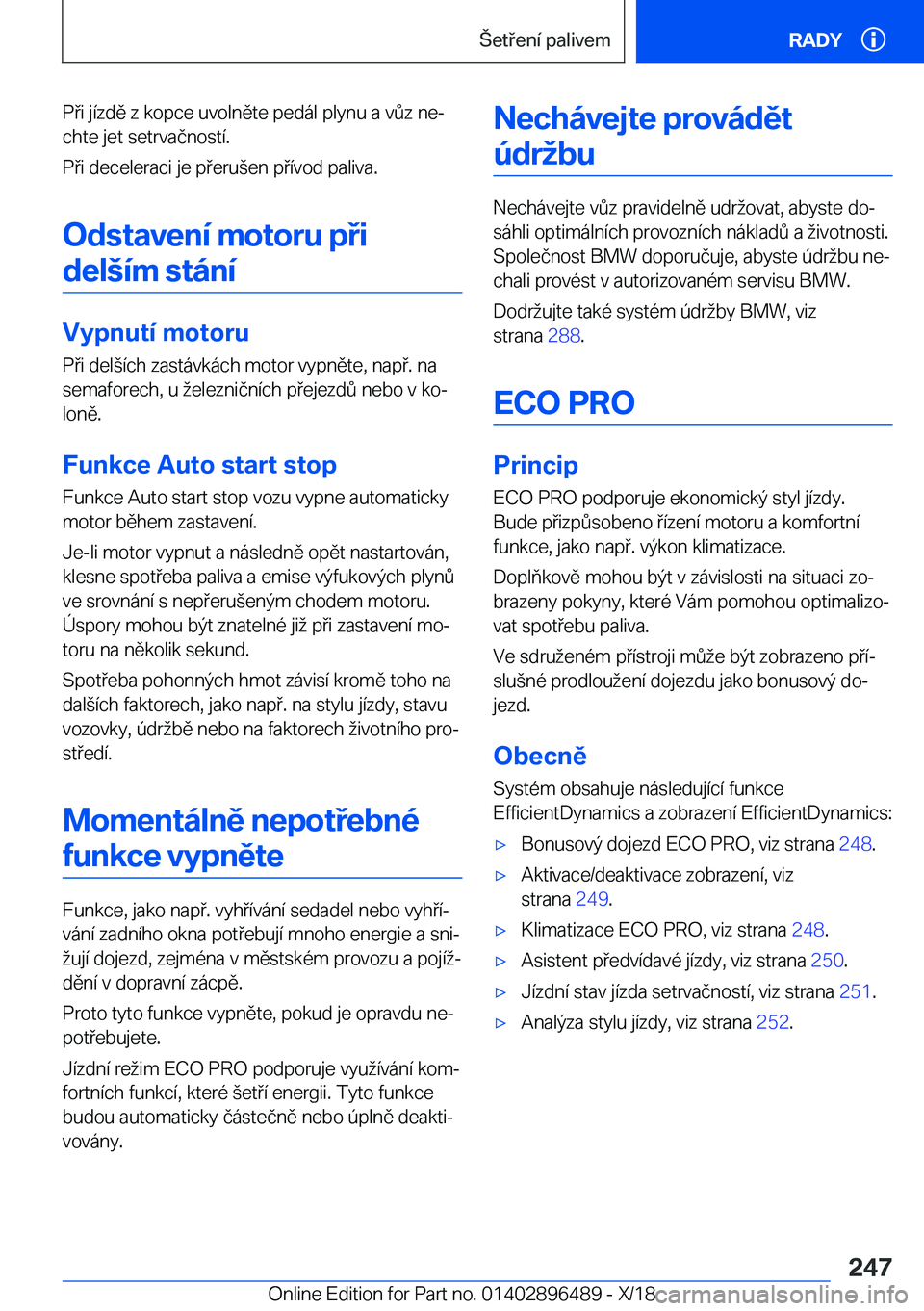 BMW X1 2019  Návod na použití (in Czech) �P�i��j�