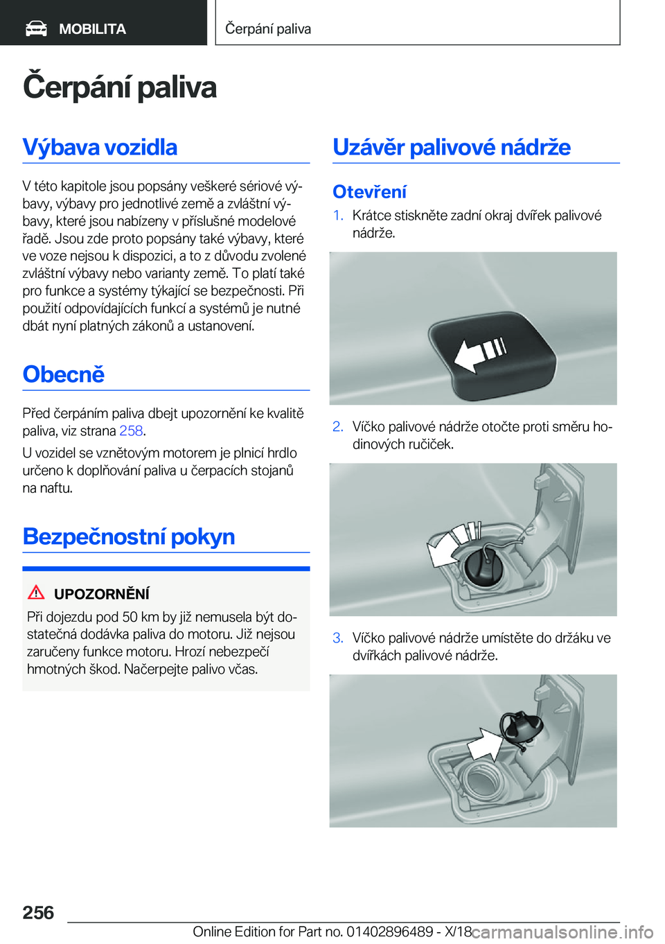 BMW X1 2019  Návod na použití (in Czech) �Č�e�r�p�