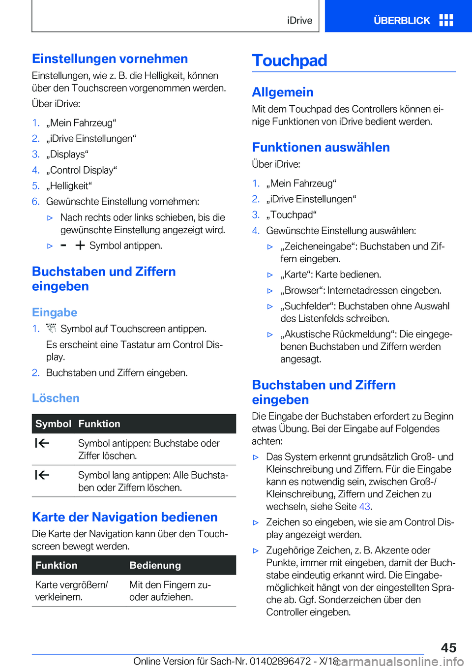 BMW X1 2019  Betriebsanleitungen (in German) �E�i�n�s�t�e�l�l�u�n�g�e�n��v�o�r�n�e�h�m�e�n�E�i�n�s�t�e�l�l�u�n�g�e�n�,��w�i�e��z�.��B�.��d�i�e��H�e�l�l�i�g�k�e�i�t�,��k�