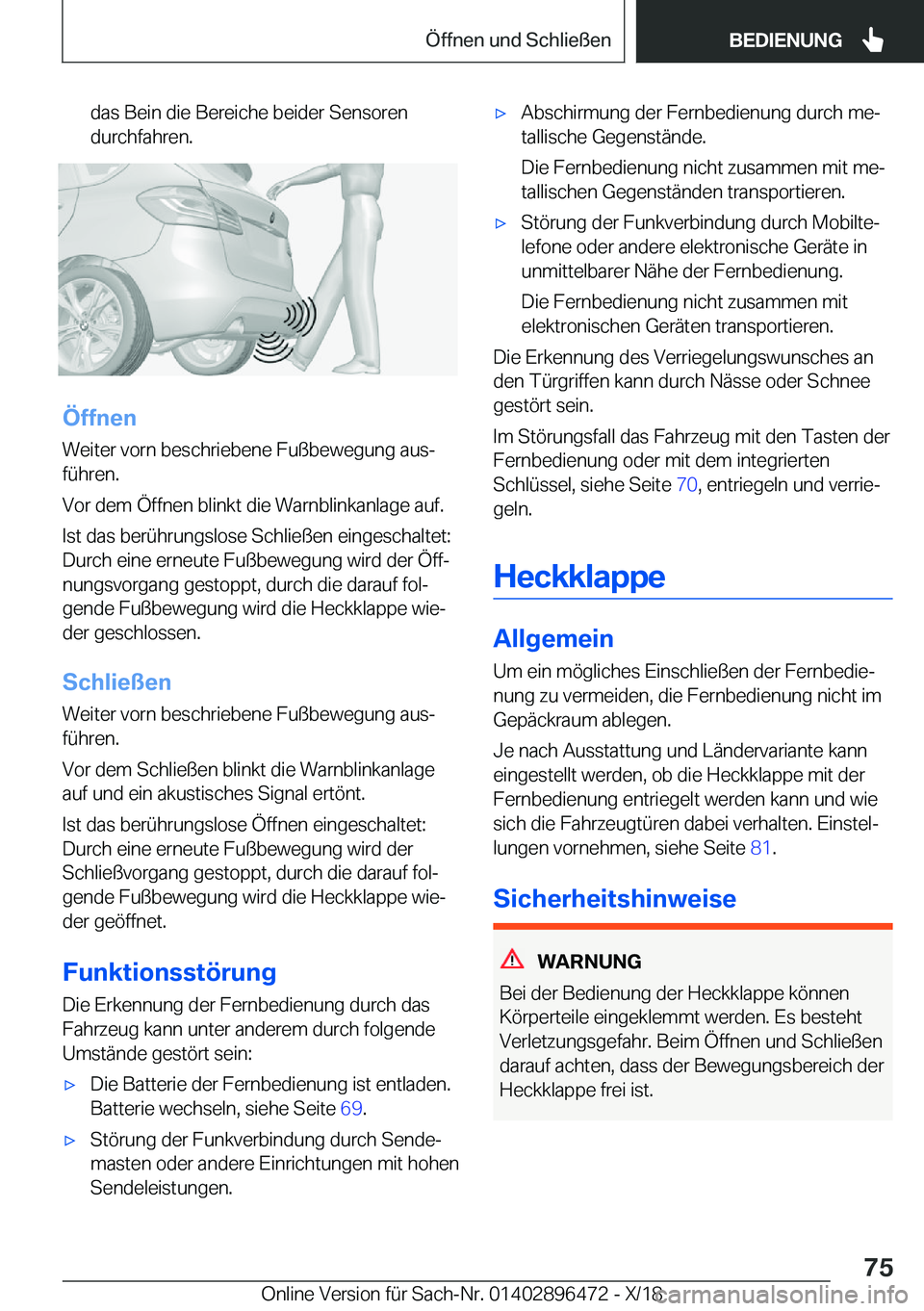 BMW X1 2019  Betriebsanleitungen (in German) �d�a�s��B�e�i�n��d�i�e��B�e�r�e�i�c�h�e��b�e�i�d�e�r��S�e�n�s�o�r�e�n
�d�u�r�c�h�f�a�h�r�e�n�.
�