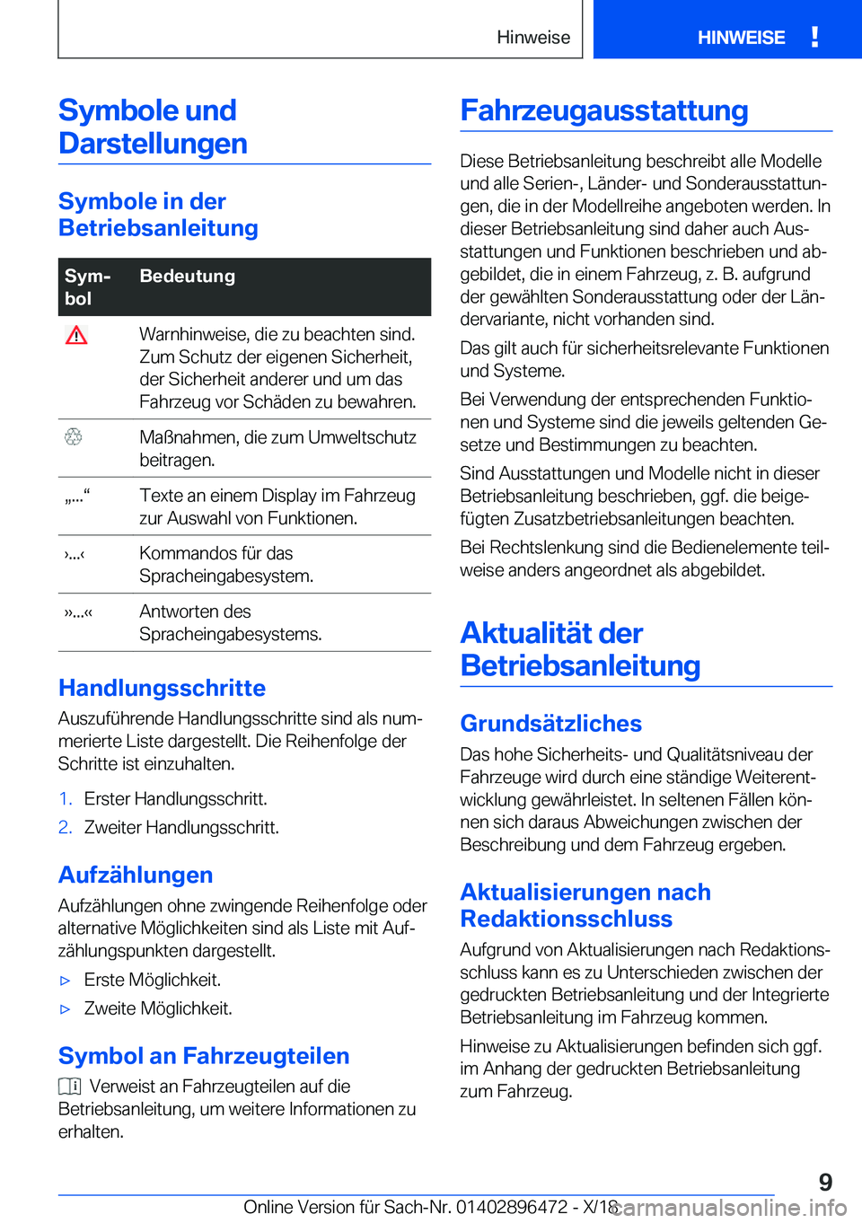 BMW X1 2019  Betriebsanleitungen (in German) �S�y�m�b�o�l�e��u�n�d�D�a�r�s�t�e�l�l�u�n�g�e�n
�S�y�m�b�o�l�e��i�n��d�e�r
�B�e�t�r�i�e�b�s�a�n�l�e�i�t�u�n�g
�S�y�mj
�b�o�l�B�e�d�e�u�t�u�n�g��W�a�r�n�h�i�n�w�e�i�s�e�,��d�i�e��z�u��b�e�a�c�h