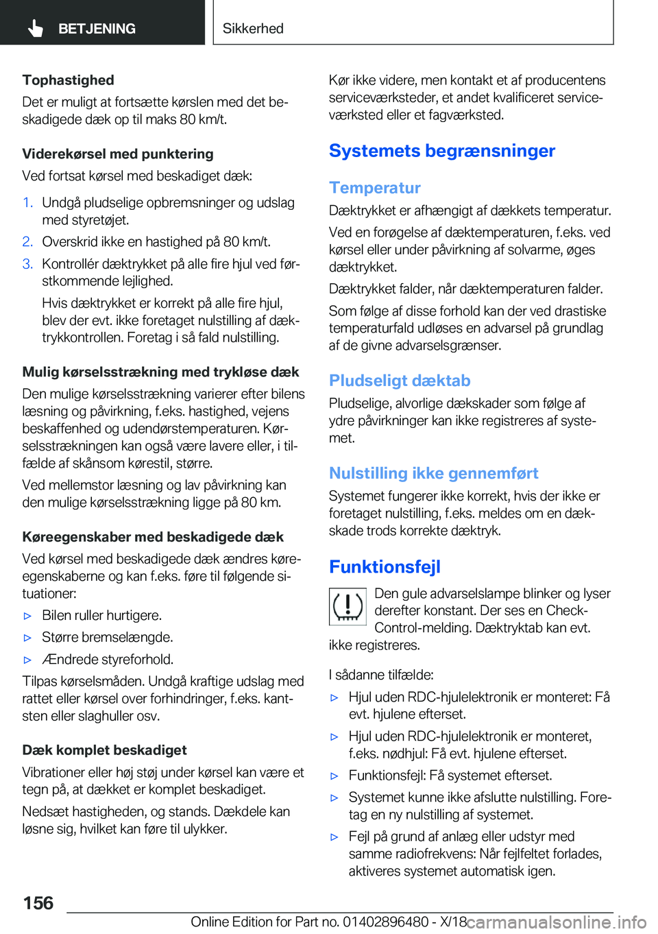 BMW X1 2019  InstruktionsbØger (in Danish) �T�o�p�h�a�s�t�i�g�h�e�d
�D�e�t��e�r��m�u�l�i�g�t��a�t��f�o�r�t�s�æ�t�t�e��k�