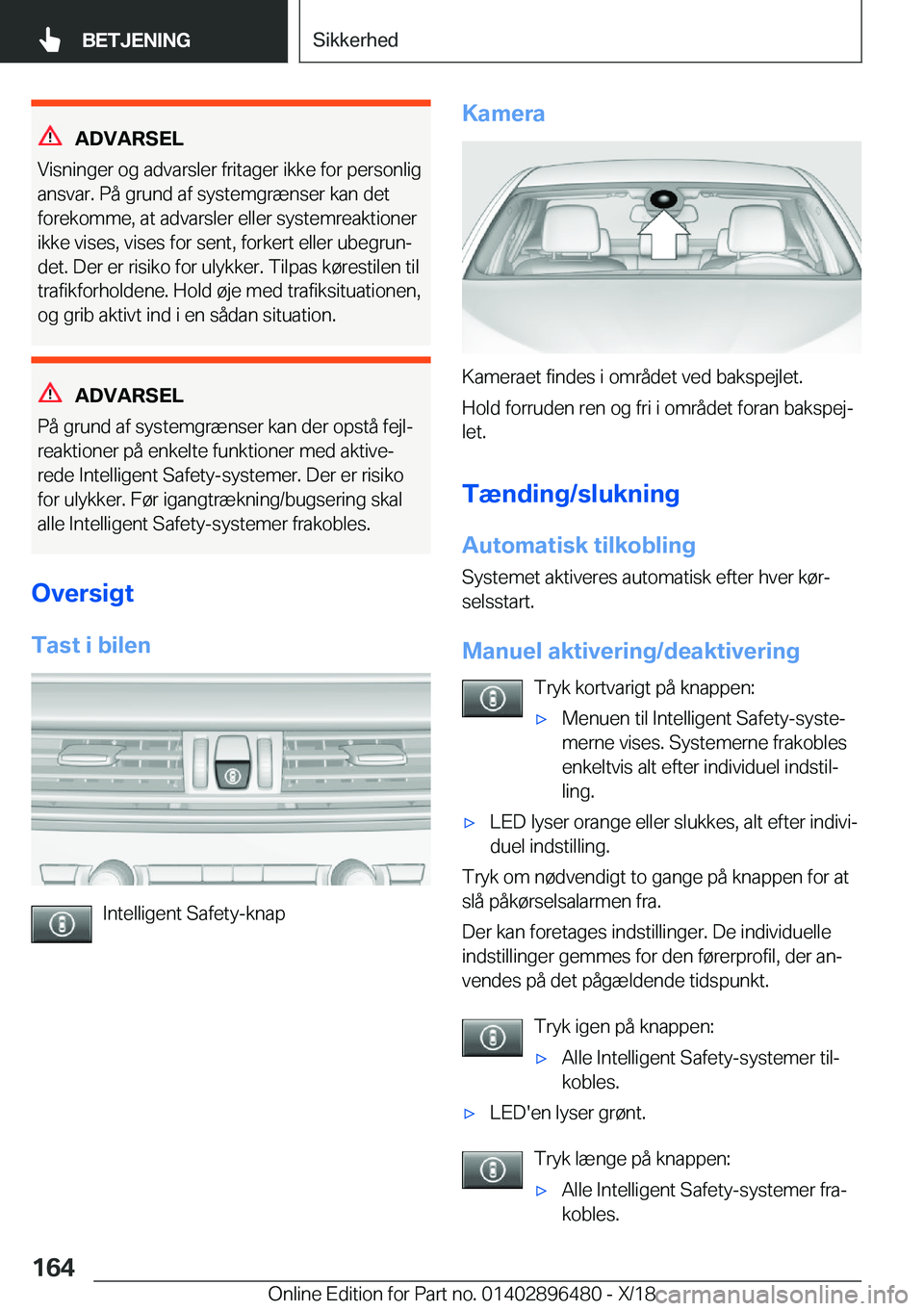 BMW X1 2019  InstruktionsbØger (in Danish) �A�D�V�A�R�S�E�L
�V�i�s�n�i�n�g�e�r��o�g��a�d�v�a�r�s�l�e�r��f�r�i�t�a�g�e�r��i�k�k�e��f�o�r��p�e�r�s�o�n�l�i�g �a�n�s�v�a�r�.��P�å��g�r�u�n�d��a�f��s�y�s�t�e�m�g�r�æ�n�s�e�r��k�a�n��d�e