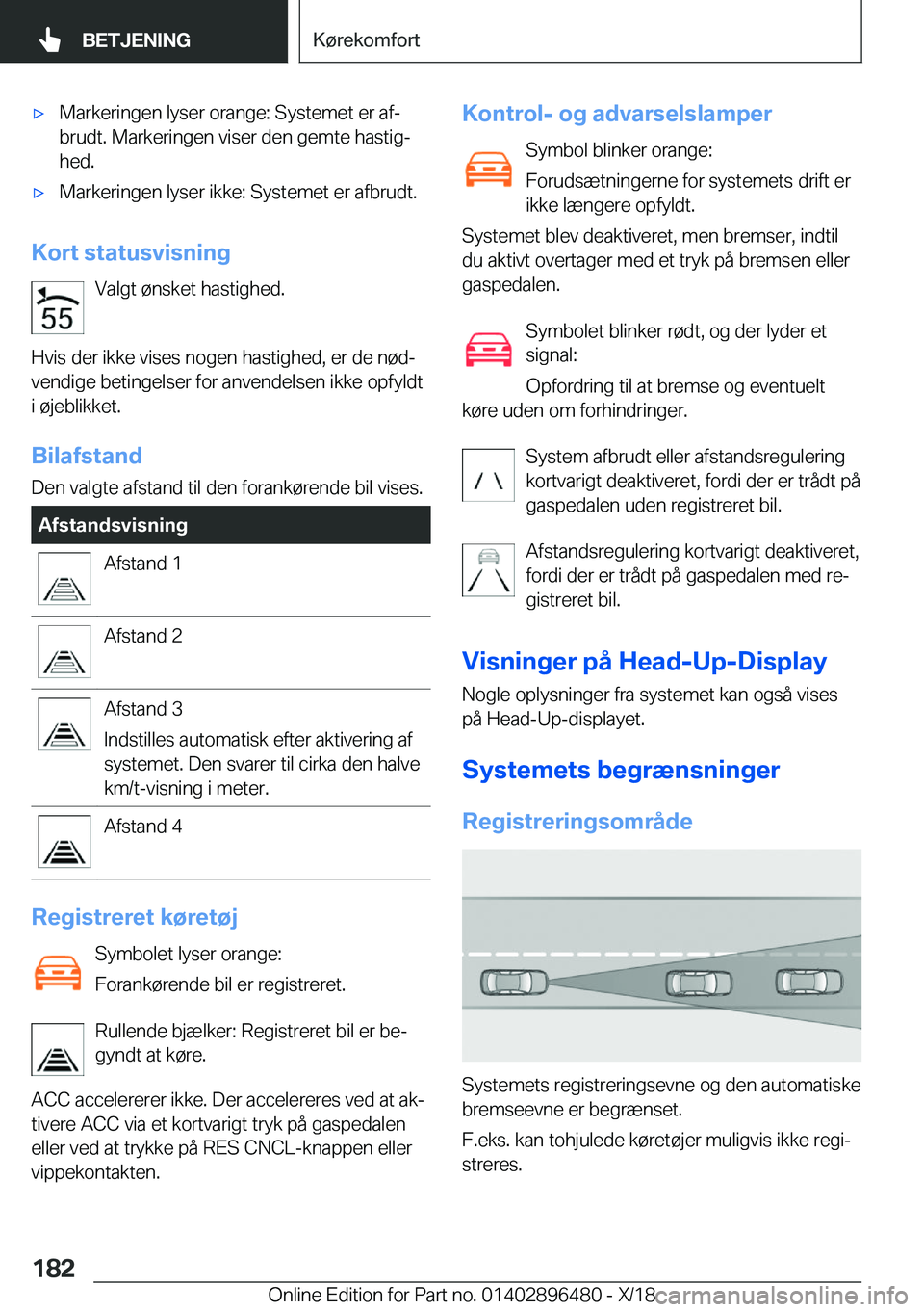 BMW X1 2019  InstruktionsbØger (in Danish) 'x�M�a�r�k�e�r�i�n�g�e�n��l�y�s�e�r��o�r�a�n�g�e�:��S�y�s�t�e�m�e�t��e�r��a�fj
�b�r�u�d�t�.��M�a�r�k�e�r�i�n�g�e�n��v�i�s�e�r��d�e�n��g�e�m�t�e��h�a�s�t�i�gj �h�e�d�.'x�M�a�r�k�e�r