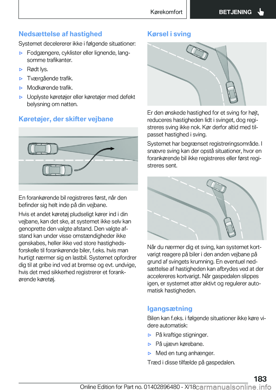 BMW X1 2019  InstruktionsbØger (in Danish) �N�e�d�s�æ�t�t�e�l�s�e��a�f��h�a�s�t�i�g�h�e�d�S�y�s�t�e�m�e�t��d�e�c�e�l�e�r�e�r�e�r��i�k�k�e��i��f�