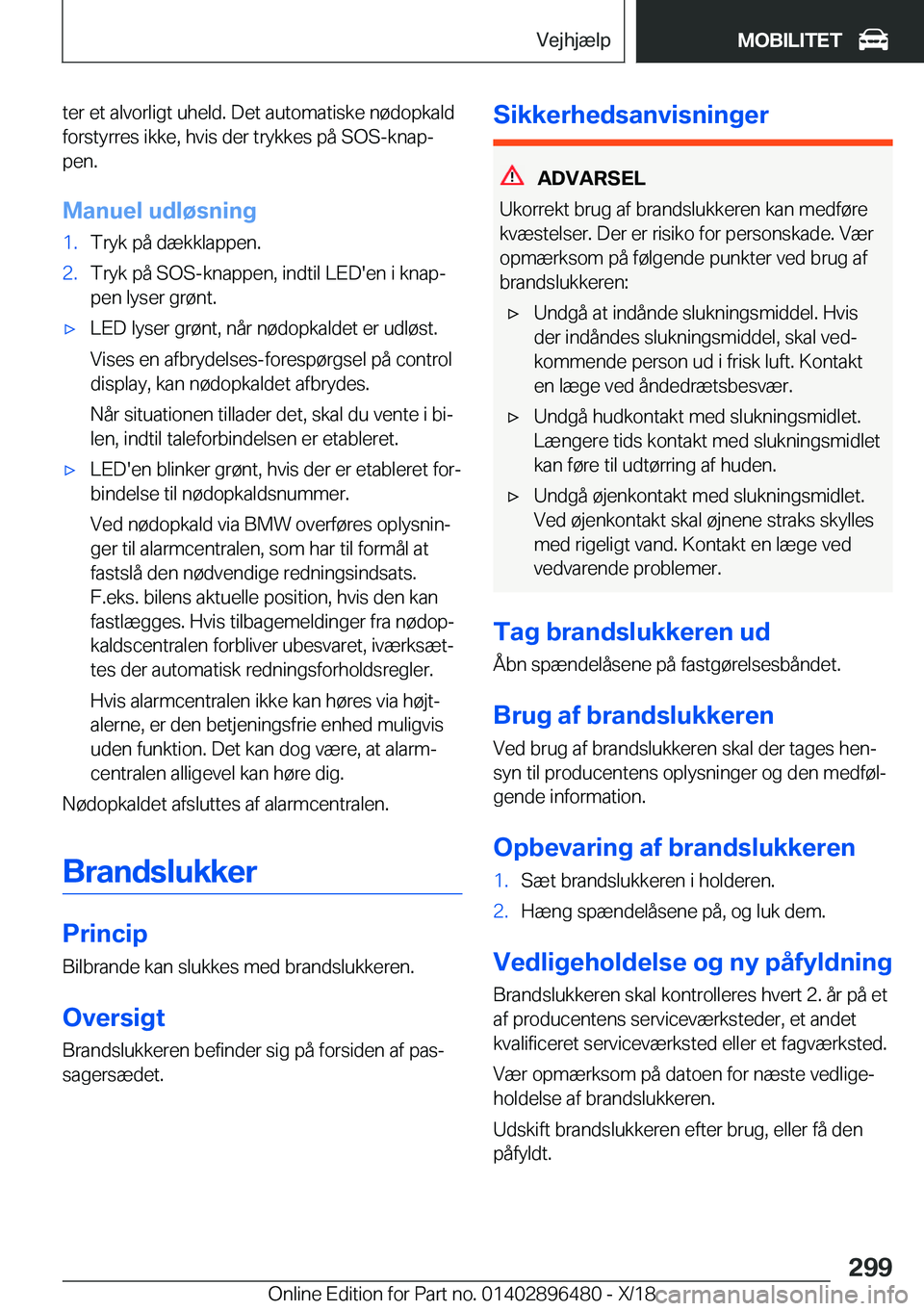 BMW X1 2019  InstruktionsbØger (in Danish) �t�e�r��e�t��a�l�v�o�r�l�i�g�t��u�h�e�l�d�.��D�e�t��a�u�t�o�m�a�t�i�s�k�e��n�