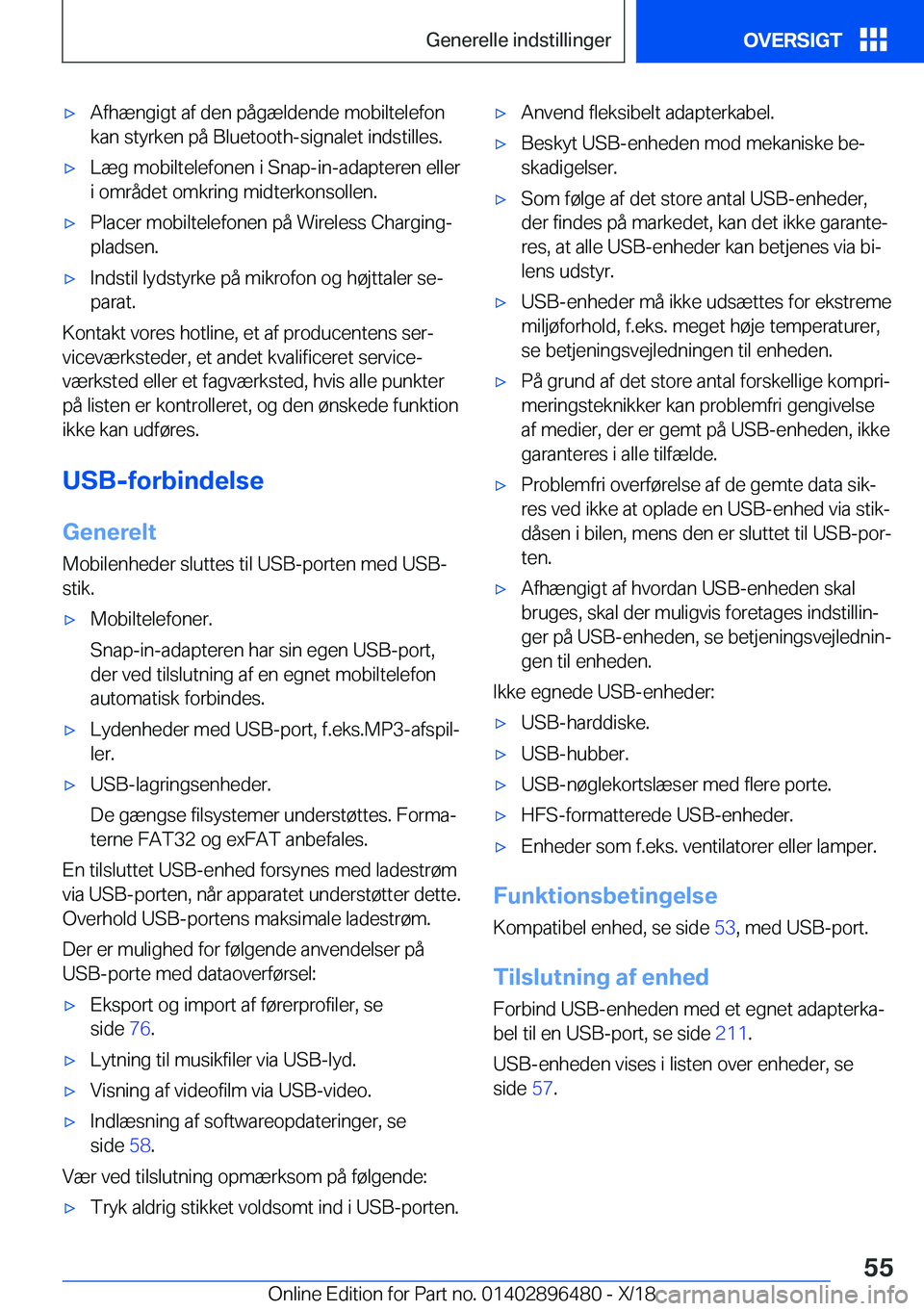BMW X1 2019  InstruktionsbØger (in Danish) 'x�A�f�h�æ�n�g�i�g�t��a�f��d�e�n��p�å�g�æ�l�d�e�n�d�e��m�o�b�i�l�t�e�l�e�f�o�n�k�a�n��s�t�y�r�k�e�n��p�å��B�l�u�e�t�o�o�t�h�-�s�i�g�n�a�l�e�t��i�n�d�s�t�i�l�l�e�s�.'x�L�æ�g��m�o�