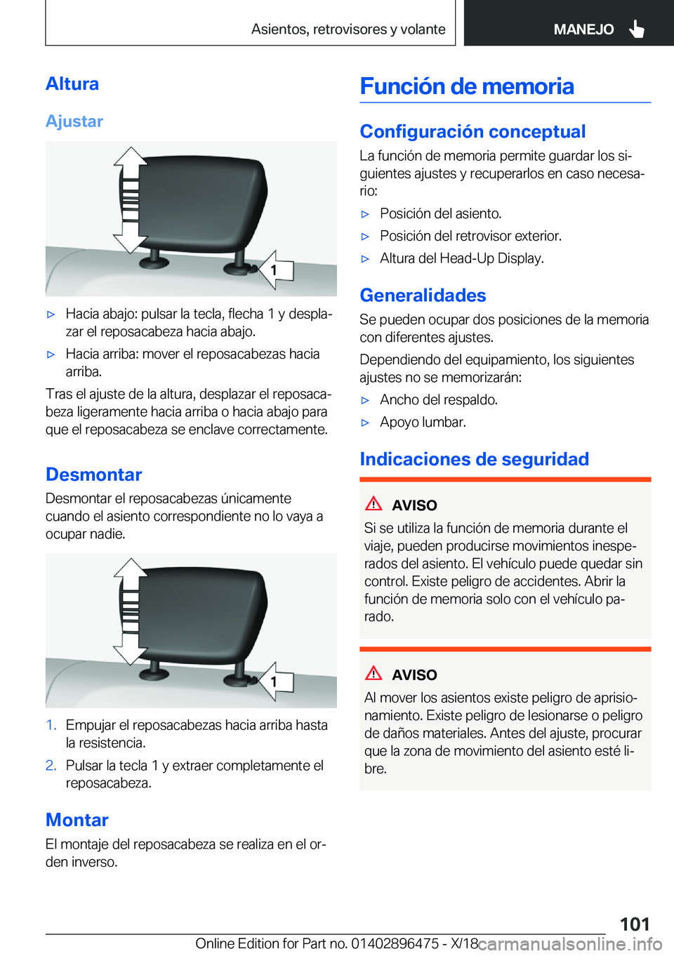 BMW X1 2019  Manuales de Empleo (in Spanish) �A�l�t�u�r�a
�A�j�u�s�t�a�rx�H�a�c�i�a��a�b�a�j�o�:��p�u�l�s�a�r��l�a��t�e�c�l�a�,��f�l�e�c�h�a��1��y��d�e�s�p�l�aª �z�a�r��e�l��r�e�p�o�s�a�c�a�b�e�z�a��h�a�c�i�a��a�b�a�j�o�.x�H�a�c�