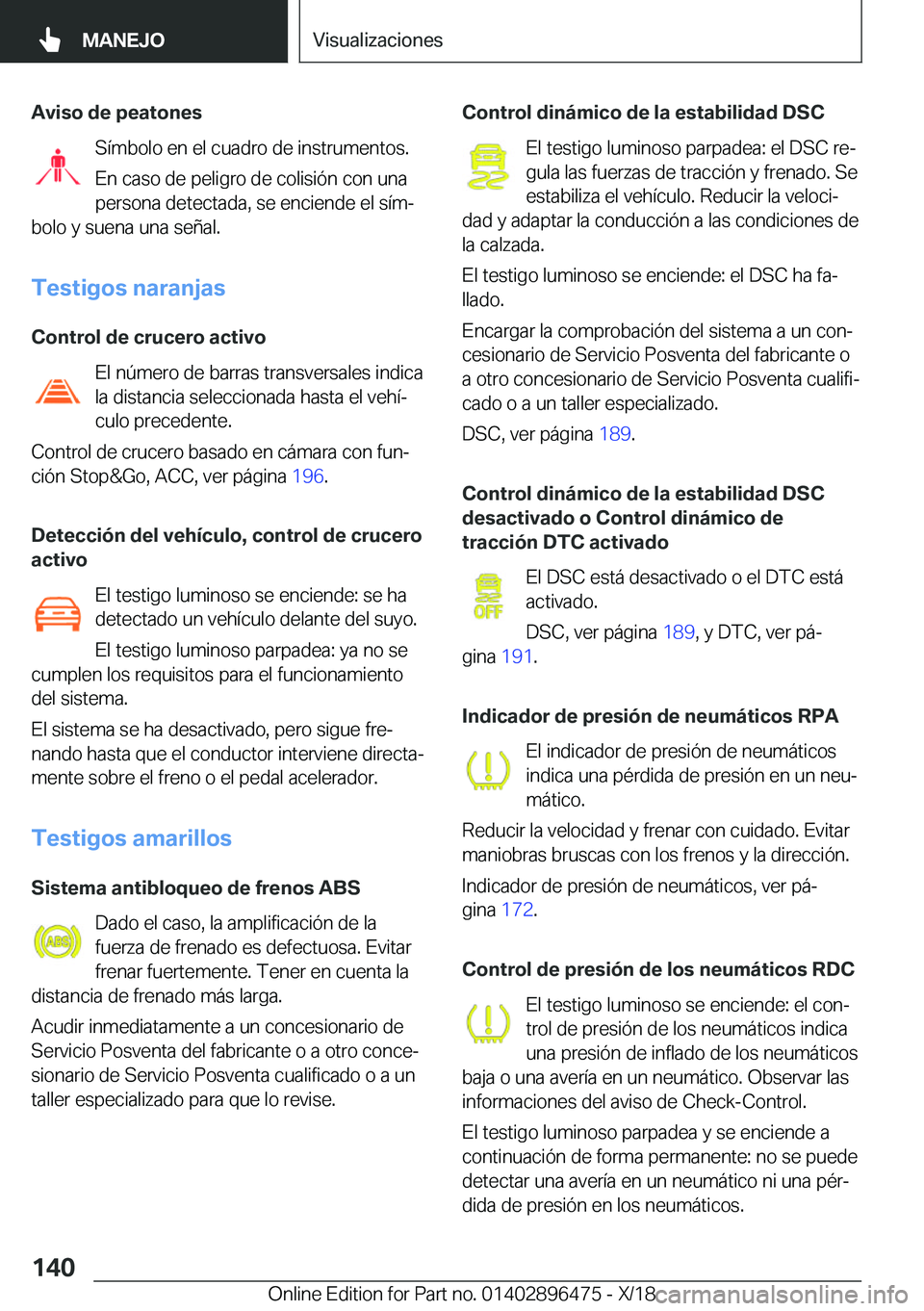 BMW X1 2019  Manuales de Empleo (in Spanish) �A�v�i�s�o��d�e��p�e�a�t�o�n�e�s�S�