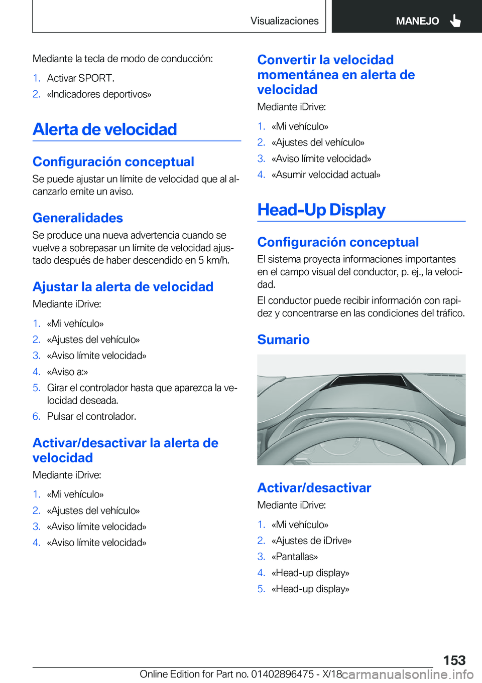 BMW X1 2019  Manuales de Empleo (in Spanish) �M�e�d�i�a�n�t�e��l�a��t�e�c�l�a��d�e��m�o�d�o��d�e��c�o�n�d�u�c�c�i�