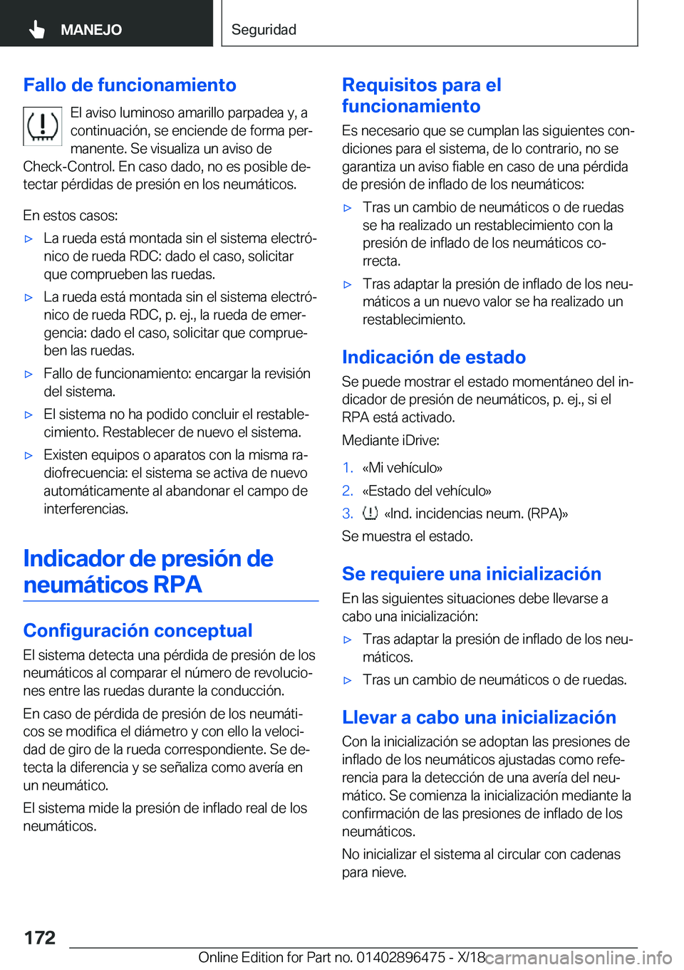 BMW X1 2019  Manuales de Empleo (in Spanish) �F�a�l�l�o��d�e��f�u�n�c�i�o�n�a�m�i�e�n�t�o�E�l��a�v�i�s�o��l�u�m�i�n�o�s�o��a�m�a�r�i�l�l�o��p�a�r�p�a�d�e�a��y�,��a
�c�o�n�t�i�n�u�a�c�i�