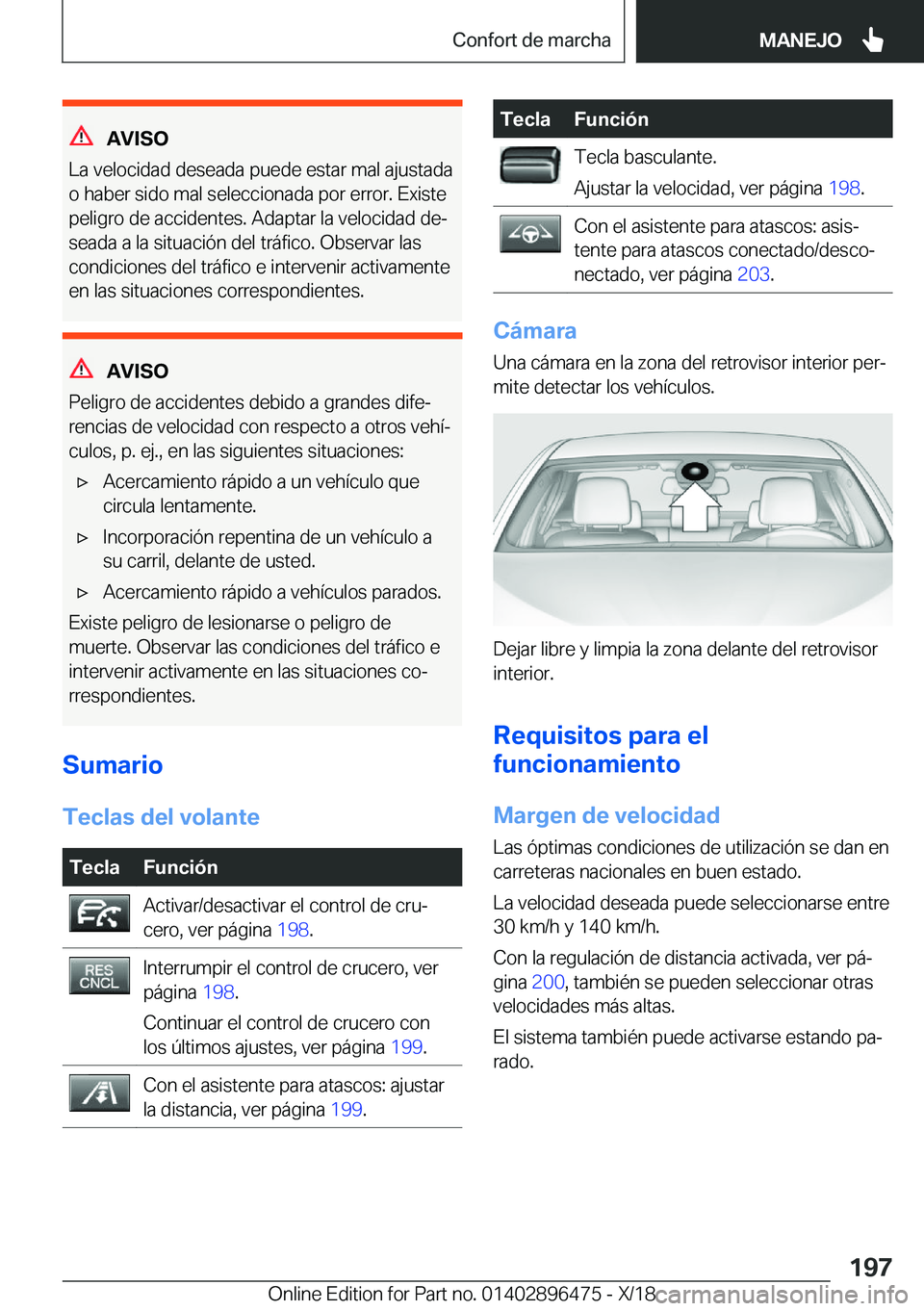 BMW X1 2019  Manuales de Empleo (in Spanish) �A�V�I�S�O
�L�a��v�e�l�o�c�i�d�a�d��d�e�s�e�a�d�a��p�u�e�d�e��e�s�t�a�r��m�a�l��a�j�u�s�t�a�d�a
�o��h�a�b�e�r��s�i�d�o��m�a�l��s�e�l�e�c�c�i�o�n�a�d�a��p�o�r��e�r�r�o�r�.��E�x�i�s�t�e �p�