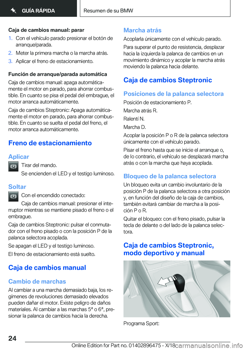 BMW X1 2019  Manuales de Empleo (in Spanish) �C�a�j�a��d�e��c�a�m�b�i�o�s��m�a�n�u�a�l�:��p�a�r�a�r�1�.�C�o�n��e�l��v�e�h�