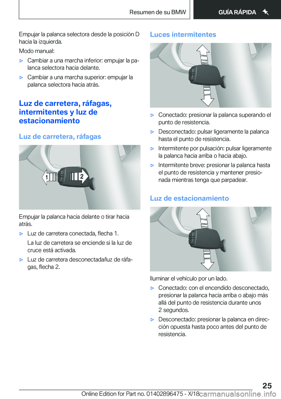 BMW X1 2019  Manuales de Empleo (in Spanish) �E�m�p�u�j�a�r��l�a��p�a�l�a�n�c�a��s�e�l�e�c�t�o�r�a��d�e�s�d�e��l�a��p�o�s�i�c�i�