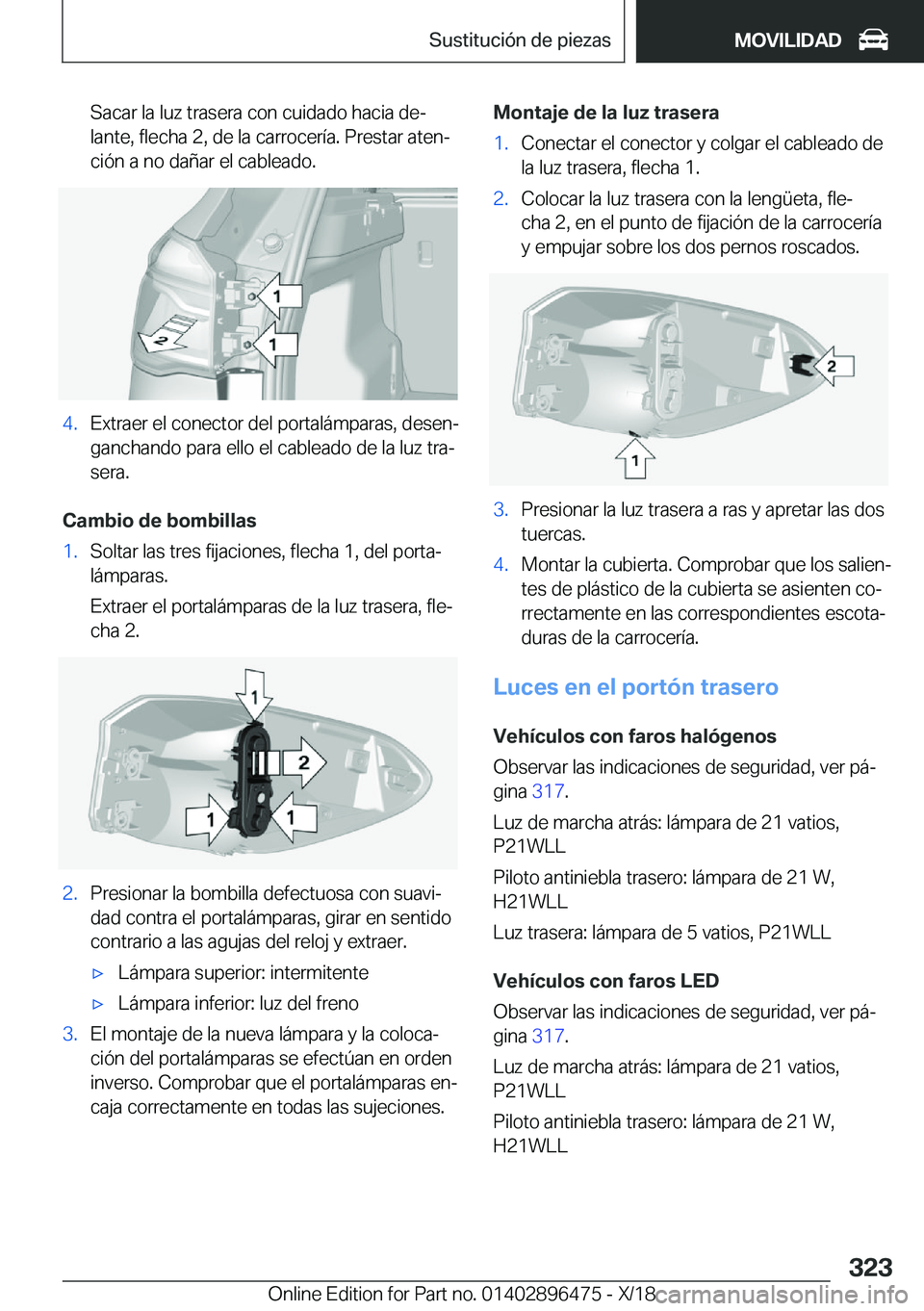 BMW X1 2019  Manuales de Empleo (in Spanish) �S�a�c�a�r��l�a��l�u�z��t�r�a�s�e�r�a��c�o�n��c�u�i�d�a�d�o��h�a�c�i�a��d�eª�l�a�n�t�e�,��f�l�e�c�h�a��2�,��d�e��l�a��c�a�r�r�o�c�e�r�