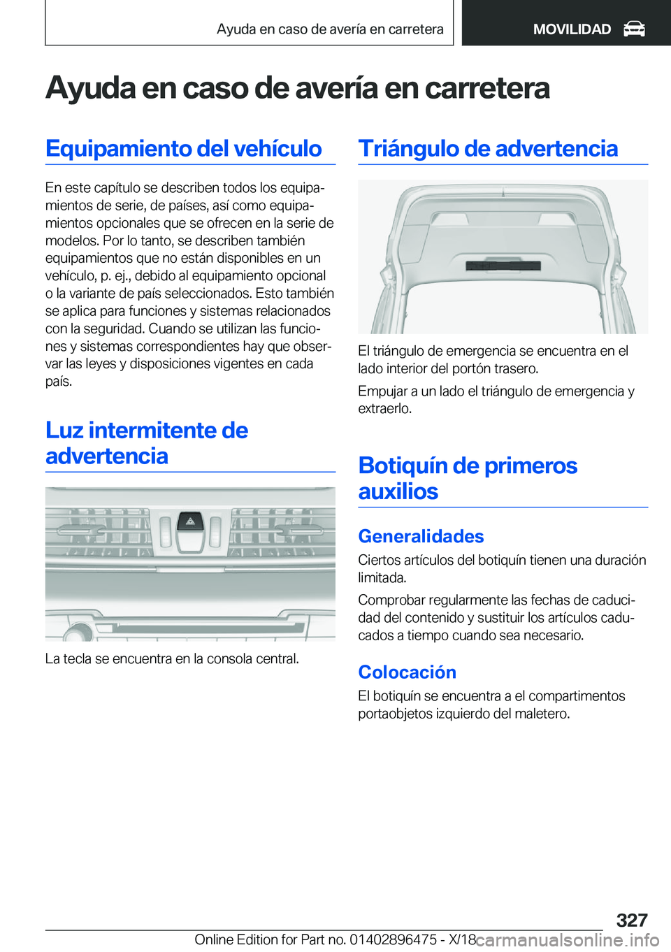 BMW X1 2019  Manuales de Empleo (in Spanish) �A�y�u�d�a��e�n��c�a�s�o��d�e��a�v�e�r�