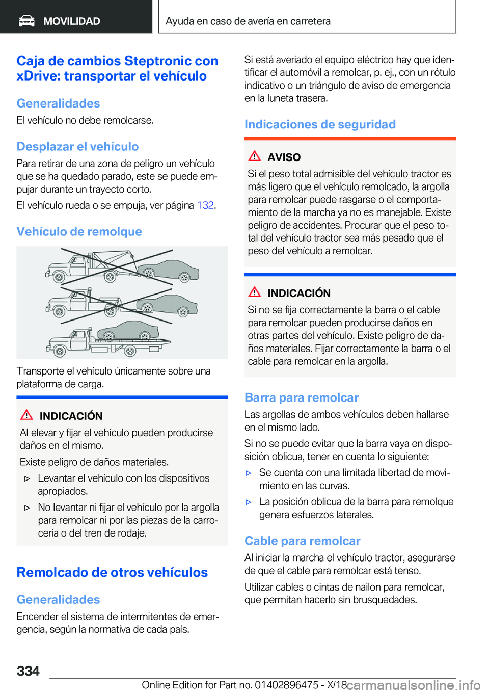 BMW X1 2019  Manuales de Empleo (in Spanish) �C�a�j�a��d�e��c�a�m�b�i�o�s��S�t�e�p�t�r�o�n�i�c��c�o�n
�x�D�r�i�v�e�:��t�r�a�n�s�p�o�r�t�a�r��e�l��v�e�h�