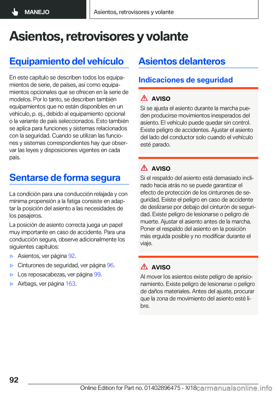 BMW X1 2019  Manuales de Empleo (in Spanish) �A�s�i�e�n�t�o�s�,��r�e�t�r�o�v�i�s�o�r�e�s��y��v�o�l�a�n�t�e�E�q�u�i�p�a�m�i�e�n�t�o��d�e�l��v�e�h�