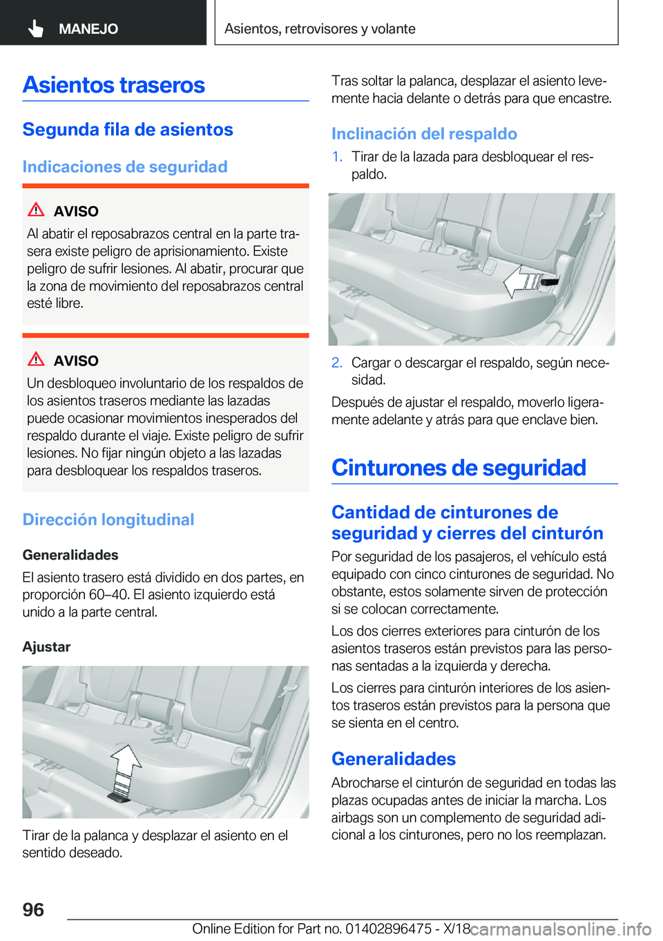 BMW X1 2019  Manuales de Empleo (in Spanish) �A�s�i�e�n�t�o�s��t�r�a�s�e�r�o�s
�S�e�g�u�n�d�a��f�i�l�a��d�e��a�s�i�e�n�t�o�s
�I�n�d�i�c�a�c�i�o�n�e�s��d�e��s�e�g�u�r�i�d�a�d
�A�V�I�S�O
�A�l��a�b�a�t�i�r��e�l��r�e�p�o�s�a�b�r�a�z�o�s��c