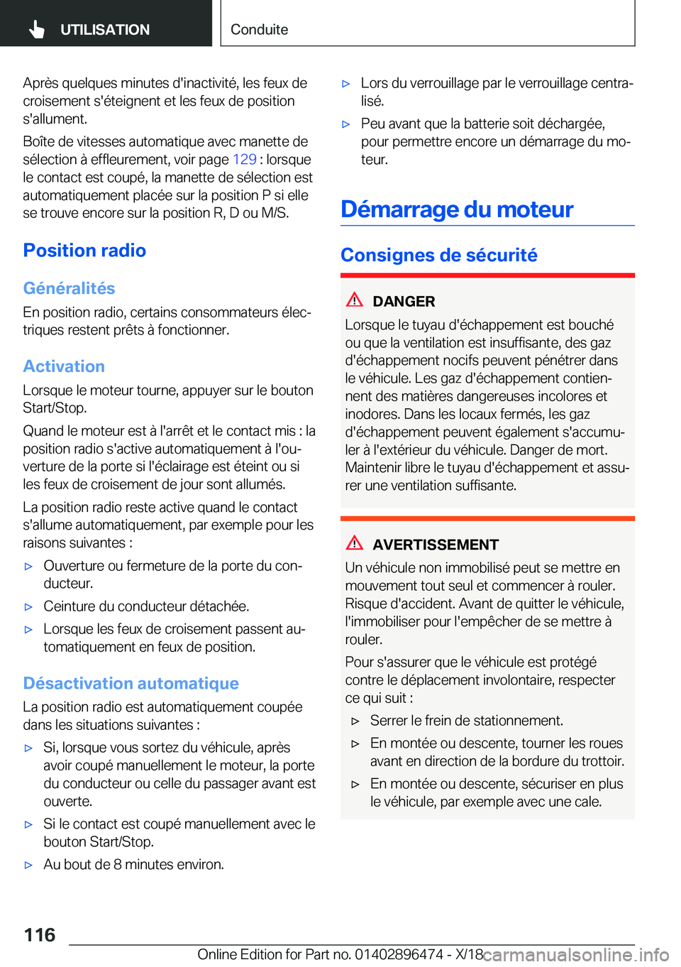 BMW X1 2019  Notices Demploi (in French) �A�p�r�è�s��q�u�e�l�q�u�e�s��m�i�n�u�t�e�s��d�'�i�n�a�c�t�i�v�i�t�é�,��l�e�s��f�e�u�x��d�e
�c�r�o�i�s�e�m�e�n�t��s�'�é�t�e�i�g�n�e�n�t��e�t��l�e�s��f�e�u�x��d�e��p�o�s�i�t�i�o�n