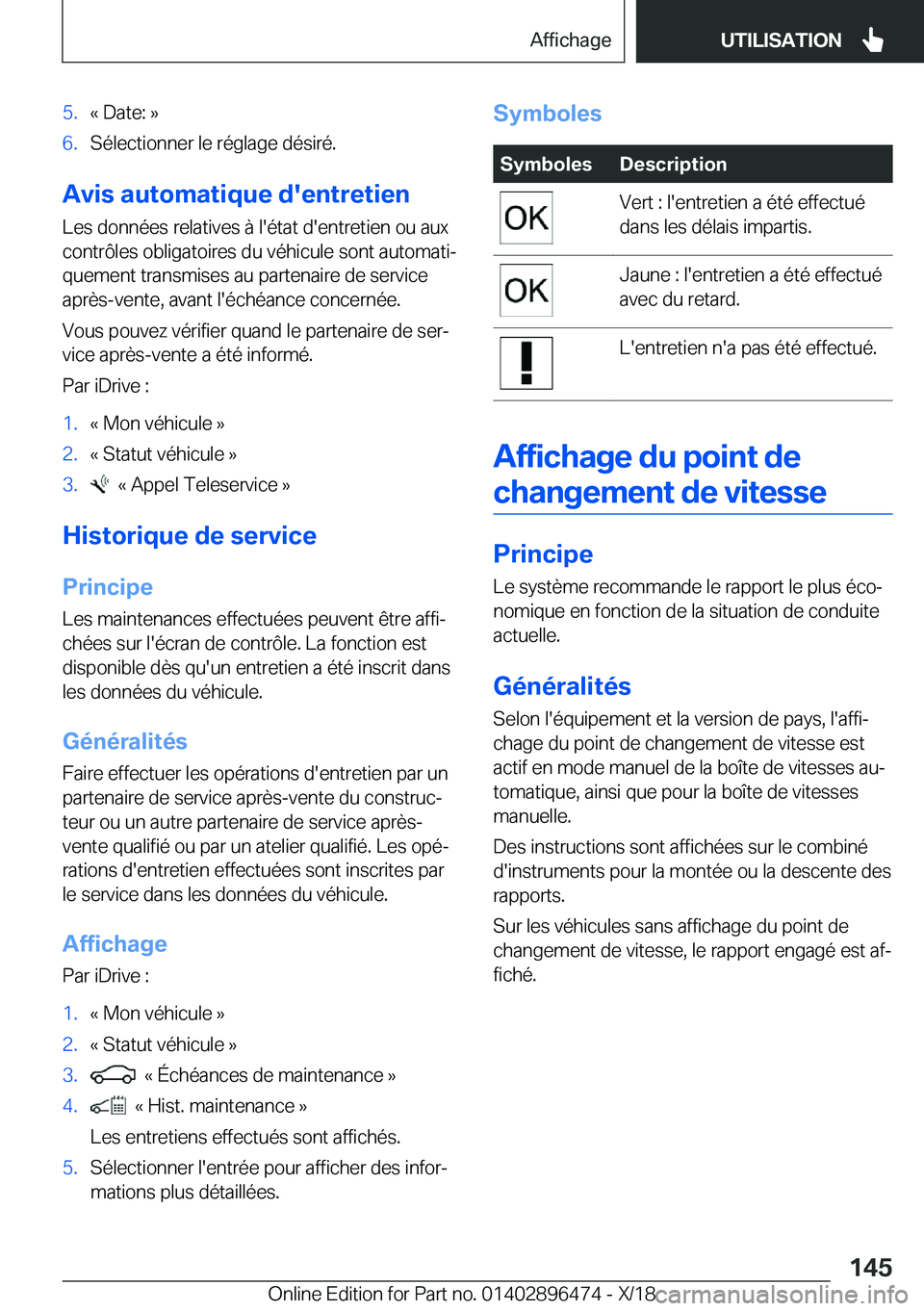 BMW X1 2019  Notices Demploi (in French) �5�.�k��D�a�t�e�:��{�6�.�S�é�l�e�c�t�i�o�n�n�e�r��l�e��r�é�g�l�a�g�e��d�é�s�i�r�é�.
�A�v�i�s��a�u�t�o�m�a�t�i�q�u�e��d�'�e�n�t�r�e�t�i�e�n�L�e�s��d�o�n�n�é�e�s��r�e�l�a�t�i�v�e�s��