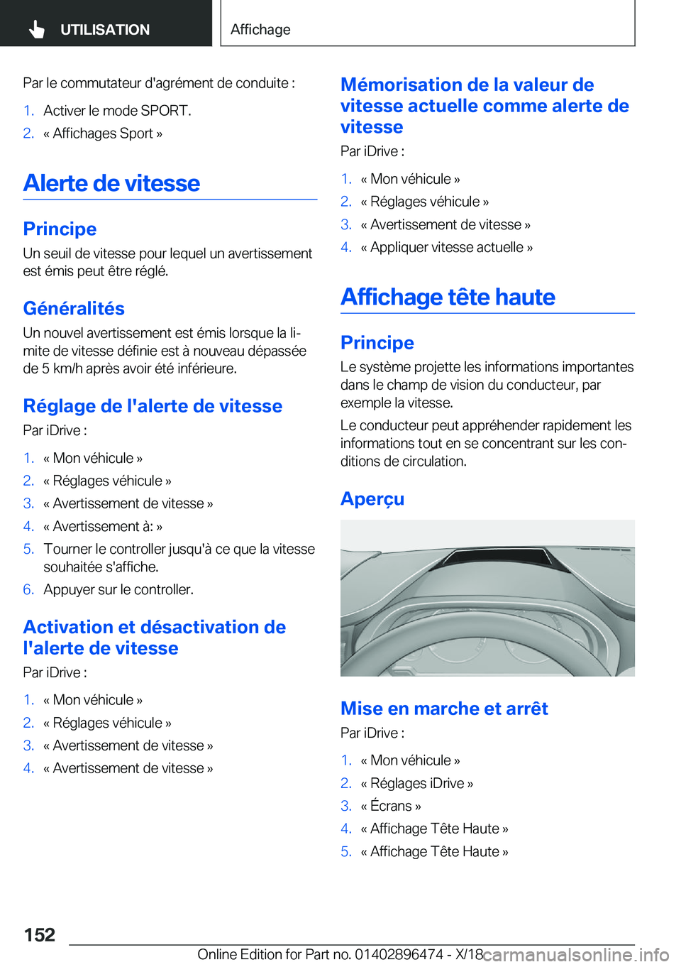 BMW X1 2019  Notices Demploi (in French) �P�a�r��l�e��c�o�m�m�u�t�a�t�e�u�r��d�'�a�g�r�é�m�e�n�t��d�e��c�o�n�d�u�i�t�e��:�1�.�A�c�t�i�v�e�r��l�e��m�o�d�e��S�P�O�R�T�.�2�.�k��A�f�f�i�c�h�a�g�e�s��S�p�o�r�t��{
�A�l�e�r�t�e��d