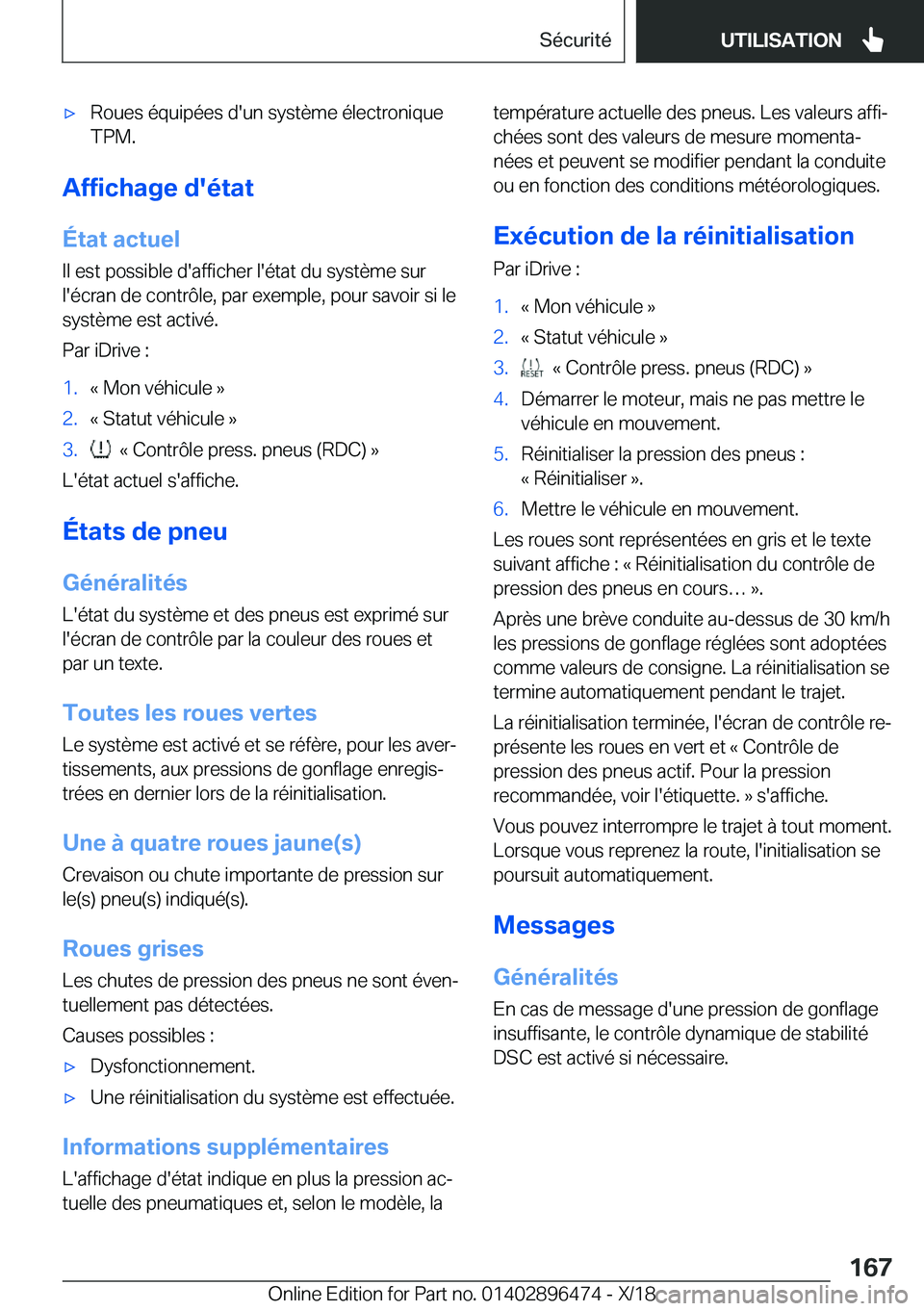 BMW X1 2019  Notices Demploi (in French) 'x�R�o�u�e�s��é�q�u�i�p�é�e�s��d�'�u�n��s�y�s�t�è�m�e��é�l�e�c�t�r�o�n�i�q�u�e
�T�P�M�.
�A�f�f�i�c�h�a�g�e��d�'�é�t�a�t
�É�t�a�t��a�c�t�u�e�l �I�l��e�s�t��p�o�s�s�i�b�l�e��d