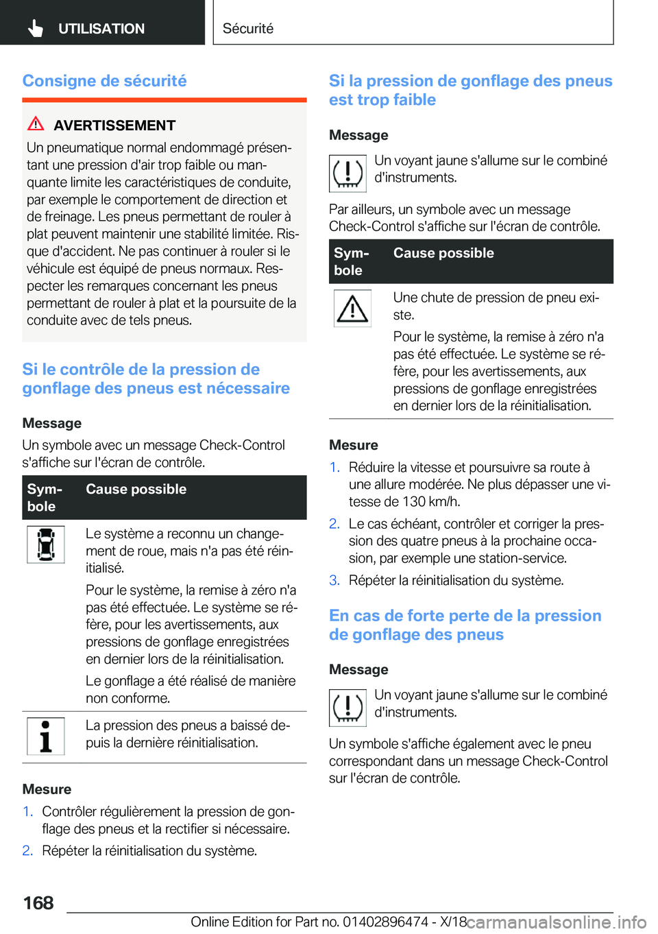 BMW X1 2019  Notices Demploi (in French) �C�o�n�s�i�g�n�e��d�e��s�é�c�u�r�i�t�é
�A�V�E�R�T�I�S�S�E�M�E�N�T
�U�n��p�n�e�u�m�a�t�i�q�u�e��n�o�r�m�a�l��e�n�d�o�m�m�a�g�é��p�r�é�s�e�nj �t�a�n�t��u�n�e��p�r�e�s�s�i�o�n��d�'�a�i�