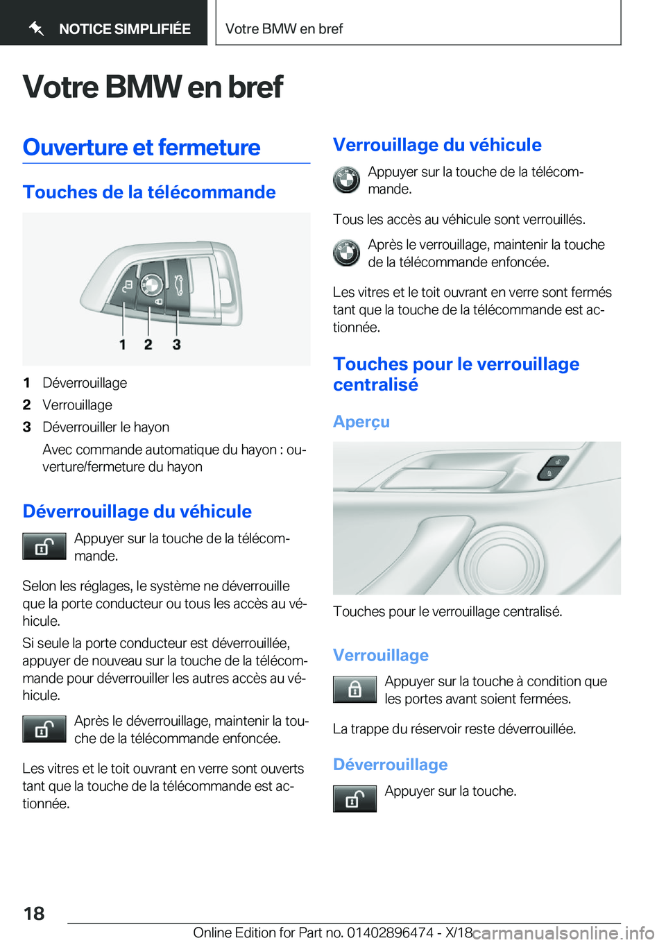 BMW X1 2019  Notices Demploi (in French) �V�o�t�r�e��B�M�W��e�n��b�r�e�f�O�u�v�e�r�t�u�r�e��e�t��f�e�r�m�e�t�u�r�e
�T�o�u�c�h�e�s��d�e��l�a��t�é�l�é�c�o�m�m�a�n�d�e
�1�D�é�v�e�r�r�o�u�i�l�l�a�g�e�2�V�e�r�r�o�u�i�l�l�a�g�e�3�D�é�v