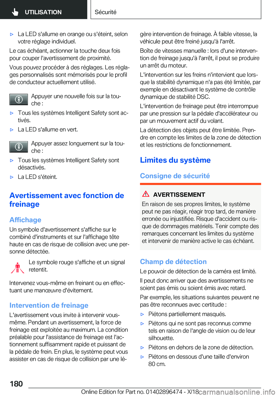 BMW X1 2019  Notices Demploi (in French) 'x�L�a��L�E�D��s�'�a�l�l�u�m�e��e�n��o�r�a�n�g�e��o�u��s�'�é�t�e�i�n�t�,��s�e�l�o�n�v�o�t�r�e��r�é�g�l�a�g�e��i�n�d�i�v�i�d�u�e�l�.
�L�e��c�a�s��é�c�h�é�a�n�t�,��a�c�t�i�o�