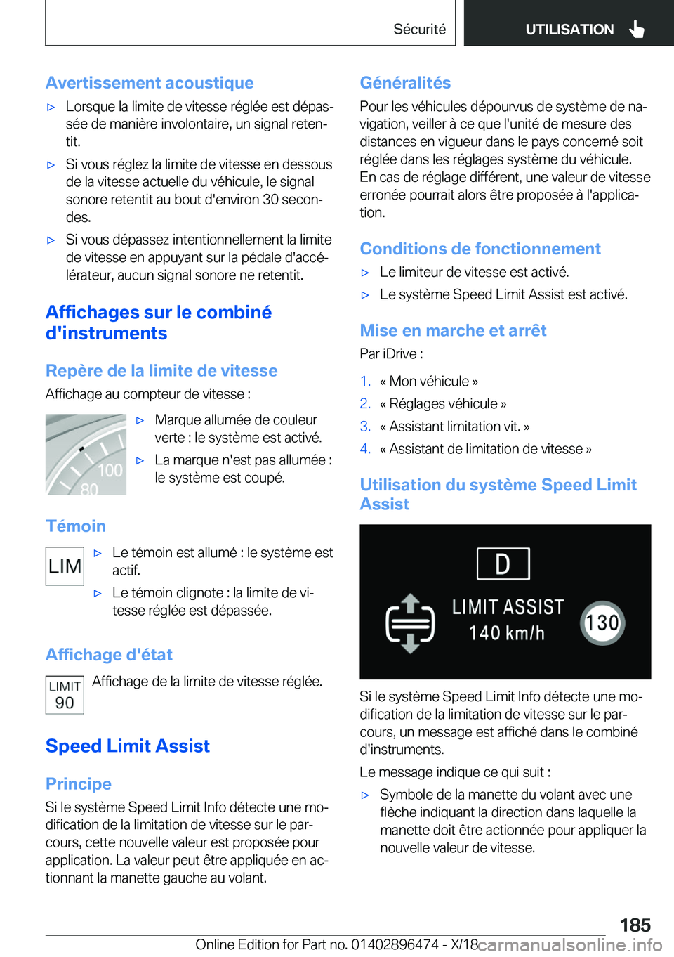 BMW X1 2019  Notices Demploi (in French) �A�v�e�r�t�i�s�s�e�m�e�n�t��a�c�o�u�s�t�i�q�u�e'x�L�o�r�s�q�u�e��l�a��l�i�m�i�t�e��d�e��v�i�t�e�s�s�e��r�é�g�l�é�e��e�s�t��d�é�p�a�sj
�s�é�e��d�e��m�a�n�i�è�r�e��i�n�v�o�l�o�n�t�a