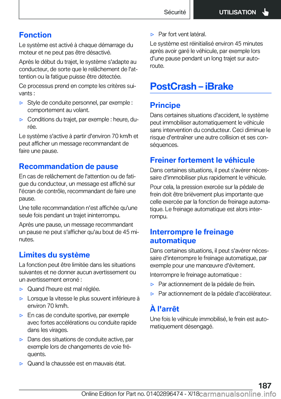 BMW X1 2019  Notices Demploi (in French) �F�o�n�c�t�i�o�n
�L�e��s�y�s�t�è�m�e��e�s�t��a�c�t�i�v�é��