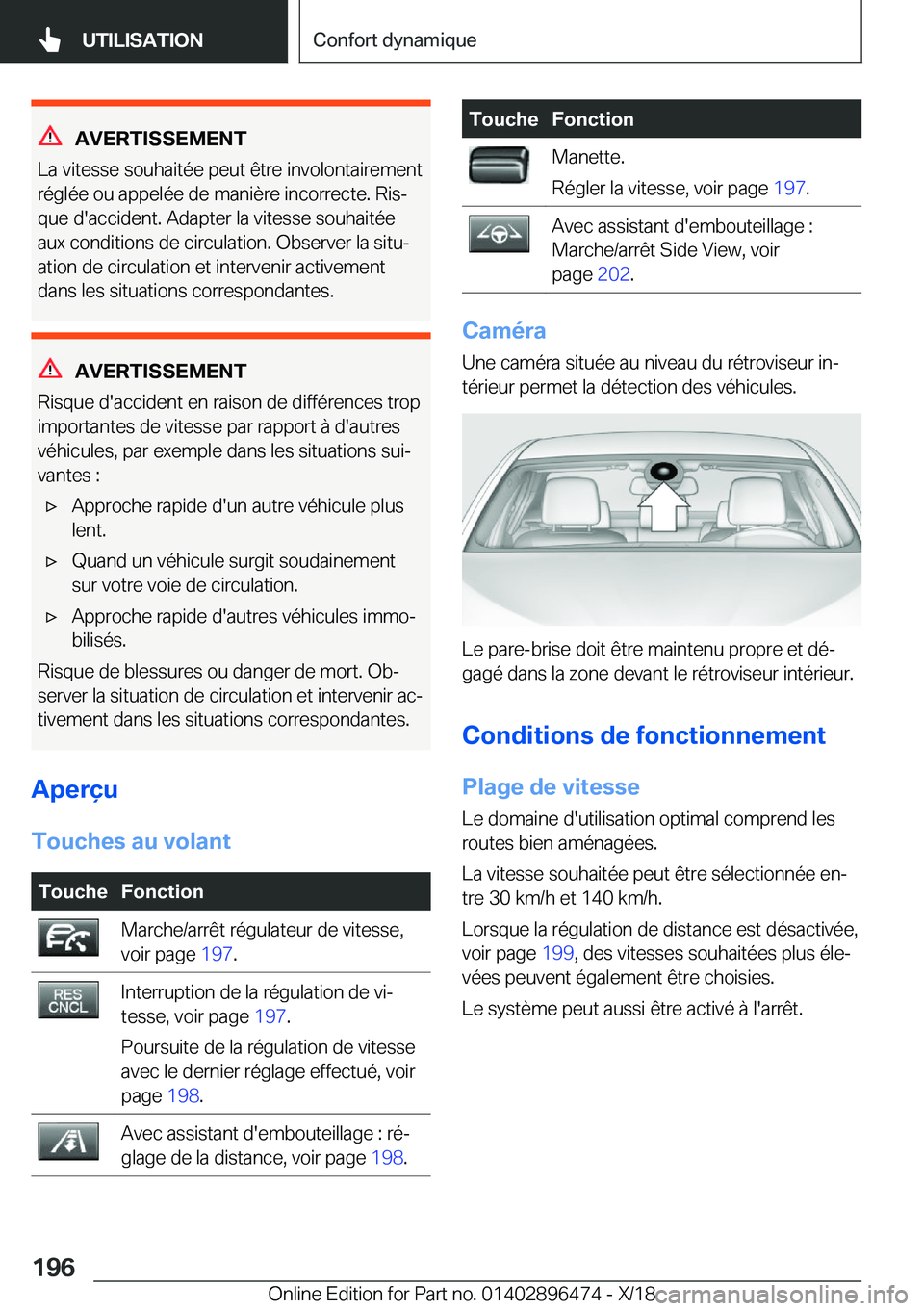 BMW X1 2019  Notices Demploi (in French) �A�V�E�R�T�I�S�S�E�M�E�N�T
�L�a��v�i�t�e�s�s�e��s�o�u�h�a�i�t�é�e��p�e�u�t��ê�t�r�e��i�n�v�o�l�o�n�t�a�i�r�e�m�e�n�t
�r�é�g�l�é�e��o�u��a�p�p�e�l�é�e��d�e��m�a�n�i�è�r�e��i�n�c�o�r�r�e