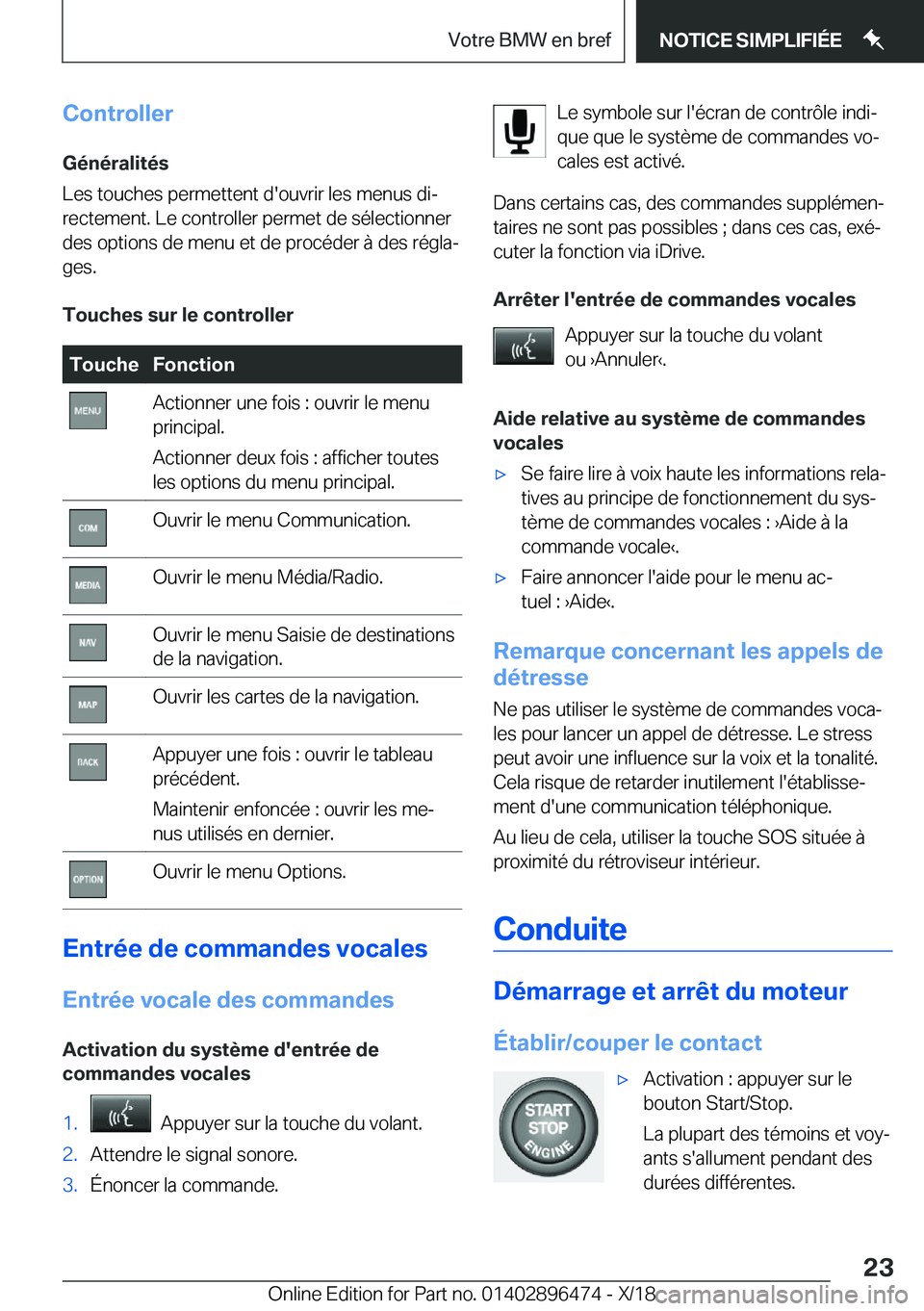 BMW X1 2019  Notices Demploi (in French) �C�o�n�t�r�o�l�l�e�r�G�é�n�é�r�a�l�i�t�é�s
�L�e�s��t�o�u�c�h�e�s��p�e�r�m�e�t�t�e�n�t��d�'�o�u�v�r�i�r��l�e�s��m�e�n�u�s��d�ij
�r�e�c�t�e�m�e�n�t�.��L�e��c�o�n�t�r�o�l�l�e�r��p�e�r�m�