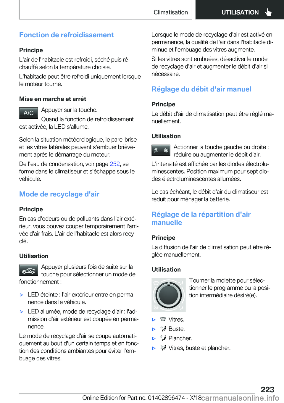 BMW X1 2019  Notices Demploi (in French) �F�o�n�c�t�i�o�n��d�e��r�e�f�r�o�i�d�i�s�s�e�m�e�n�t�P�r�i�n�c�i�p�e
�L�'�a�i�r��d�e��l�'�h�a�b�i�t�a�c�l�e��e�s�t��r�e�f�r�o�i�d�i�,��s�é�c�h�é��p�u�i�s��r�éj
�c�h�a�u�f�f�é��s
