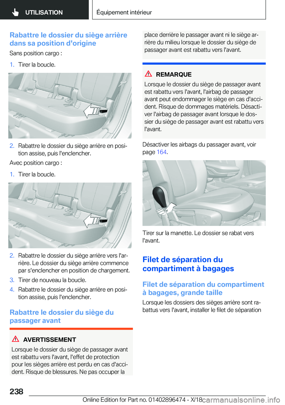 BMW X1 2019  Notices Demploi (in French) �R�a�b�a�t�t�r�e��l�e��d�o�s�s�i�e�r��d�u��s�i�è�g�e��a�r�r�i�è�r�e
�d�a�n�s��s�a��p�o�s�i�t�i�o�n��d�'�o�r�i�g�i�n�e
�S�a�n�s��p�o�s�i�t�i�o�n��c�a�r�g�o��:�1�.�T�i�r�e�r��l�a��b�o