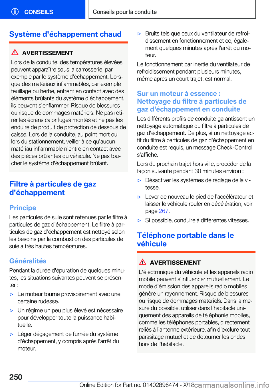 BMW X1 2019  Notices Demploi (in French) �S�y�s�t�è�m�e��d�'�é�c�h�a�p�p�e�m�e�n�t��c�h�a�u�d
�A�V�E�R�T�I�S�S�E�M�E�N�T
�L�o�r�s��d�e��l�a��c�o�n�d�u�i�t�e�,��d�e�s��t�e�m�p�é�r�a�t�u�r�e�s��é�l�e�v�é�e�s
�p�e�u�v�e�n�t��a