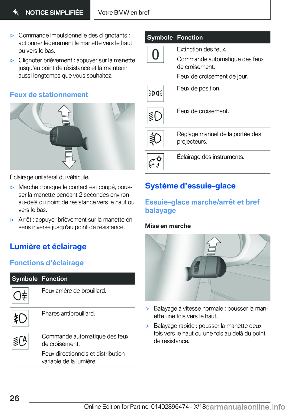 BMW X1 2019  Notices Demploi (in French) 'x�C�o�m�m�a�n�d�e��i�m�p�u�l�s�i�o�n�n�e�l�l�e��d�e�s��c�l�i�g�n�o�t�a�n�t�s��:
�a�c�t�i�o�n�n�e�r��l�é�g�è�r�e�m�e�n�t��l�a��m�a�n�e�t�t�e��v�e�r�s��l�e��h�a�u�t �o�u��v�e�r�s��l�e