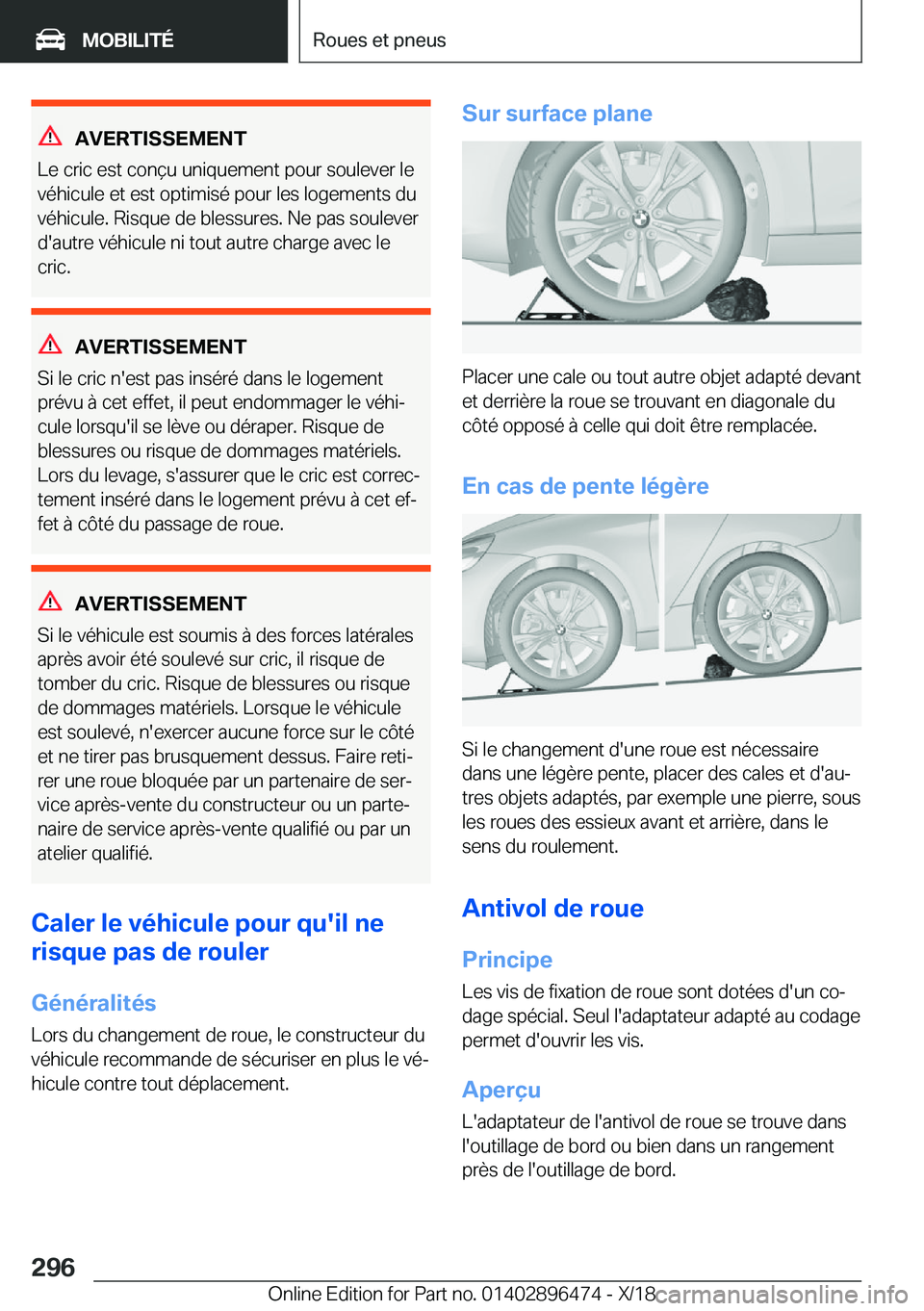 BMW X1 2019  Notices Demploi (in French) �A�V�E�R�T�I�S�S�E�M�E�N�T
�L�e��c�r�i�c��e�s�t��c�o�n�ç�u��u�n�i�q�u�e�m�e�n�t��p�o�u�r��s�o�u�l�e�v�e�r��l�e
�v�é�h�i�c�u�l�e��e�t��e�s�t��o�p�t�i�m�i�s�é��p�o�u�r��l�e�s��l�o�g�e�m�