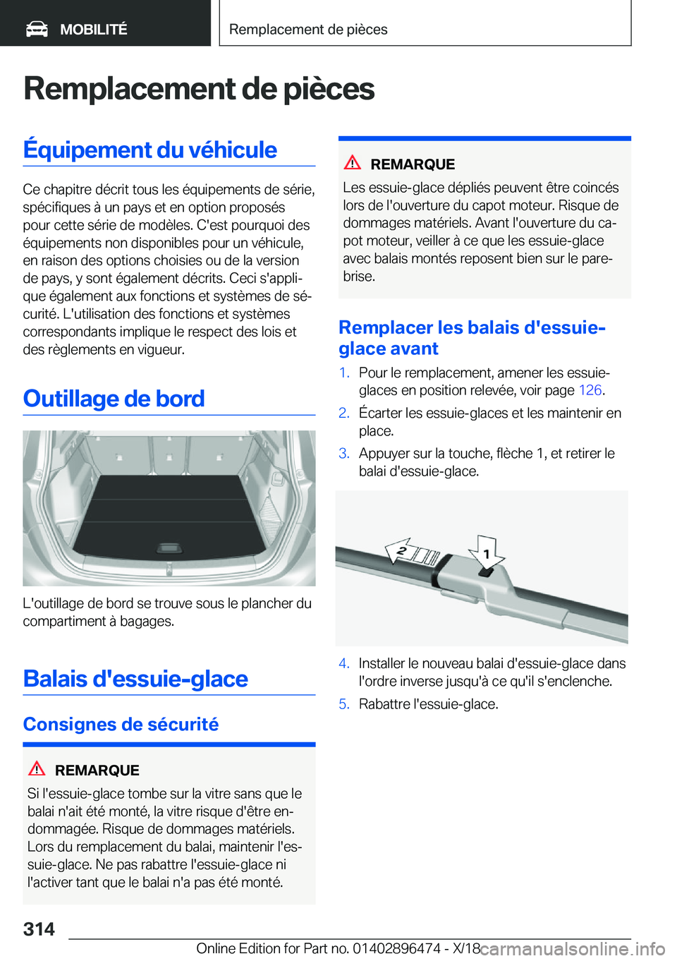 BMW X1 2019  Notices Demploi (in French) �R�e�m�p�l�a�c�e�m�e�n�t��d�e��p�i�è�c�e�s�É�q�u�i�p�e�m�e�n�t��d�u��v�é�h�i�c�u�l�e
�C�e��c�h�a�p�i�t�r�e��d�é�c�r�i�t��t�o�u�s��l�e�s��é�q�u�i�p�e�m�e�n�t�s��d�e��s�é�r�i�e�,�s�p�é