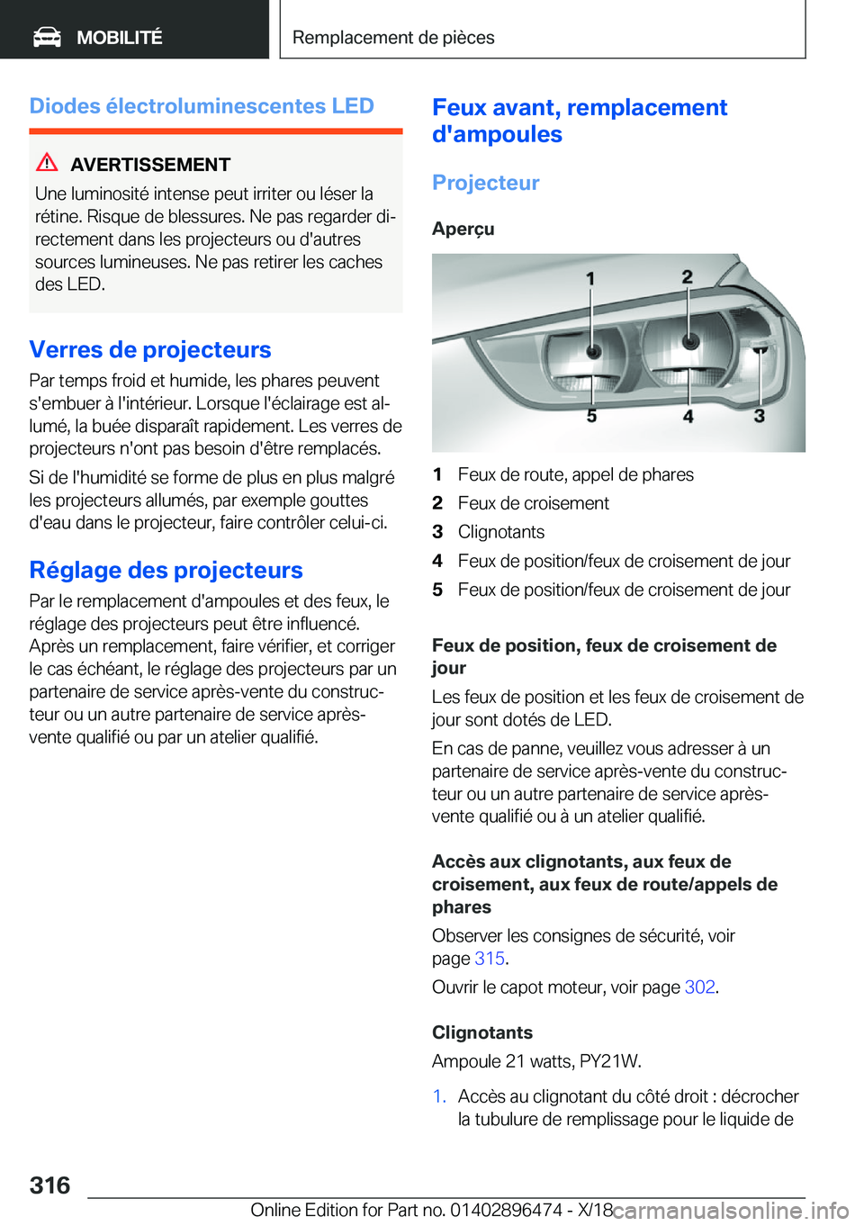BMW X1 2019  Notices Demploi (in French) �D�i�o�d�e�s��é�l�e�c�t�r�o�l�u�m�i�n�e�s�c�e�n�t�e�s��L�E�D
�A�V�E�R�T�I�S�S�E�M�E�N�T
�U�n�e��l�u�m�i�n�o�s�i�t�é��i�n�t�e�n�s�e��p�e�u�t��i�r�r�i�t�e�r��o�u��l�é�s�e�r��l�a
�r�é�t�i�n�