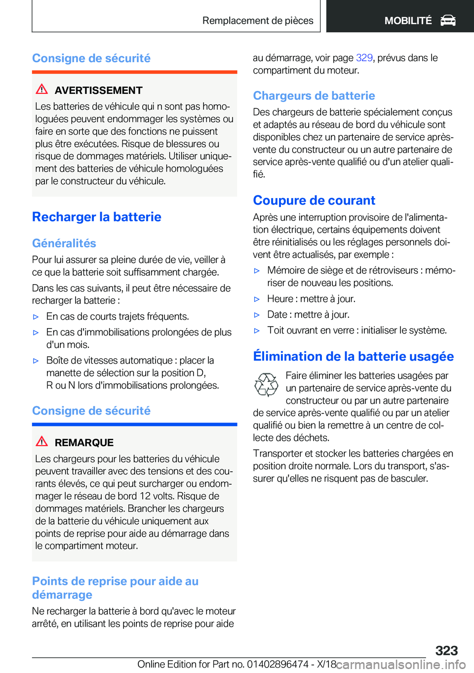 BMW X1 2019  Notices Demploi (in French) �C�o�n�s�i�g�n�e��d�e��s�é�c�u�r�i�t�é
�A�V�E�R�T�I�S�S�E�M�E�N�T
�L�e�s��b�a�t�t�e�r�i�e�s��d�e��v�é�h�i�c�u�l�e��q�u�i��n��s�o�n�t��p�a�s��h�o�m�oj �l�o�g�u�é�e�s��p�e�u�v�e�n�t��e�