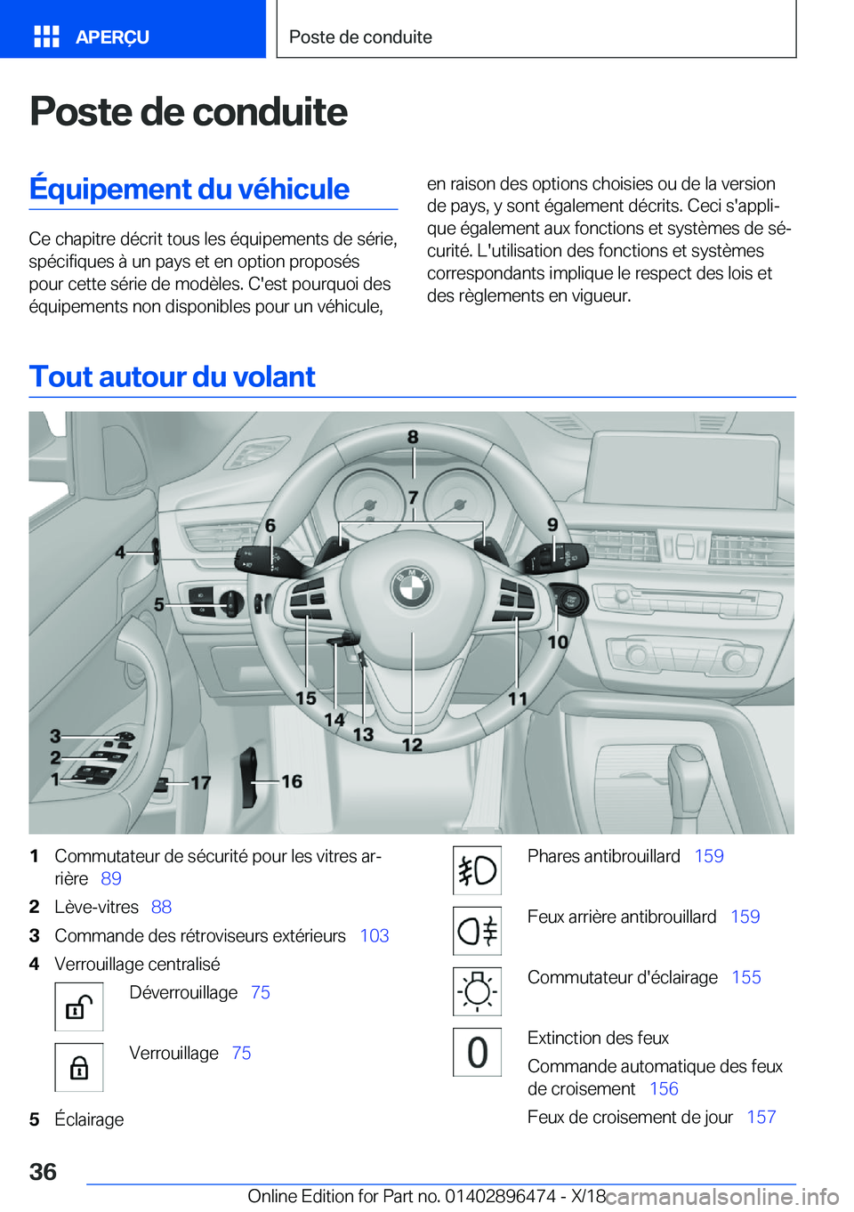 BMW X1 2019  Notices Demploi (in French) �P�o�s�t�e��d�e��c�o�n�d�u�i�t�e�É�q�u�i�p�e�m�e�n�t��d�u��v�é�h�i�c�u�l�e
�C�e��c�h�a�p�i�t�r�e��d�é�c�r�i�t��t�o�u�s��l�e�s��é�q�u�i�p�e�m�e�n�t�s��d�e��s�é�r�i�e�,�s�p�é�c�i�f�i�q�