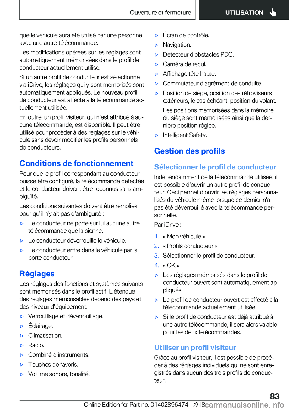 BMW X1 2019  Notices Demploi (in French) �q�u�e��l�e��v�é�h�i�c�u�l�e��a�u�r�a��é�t�é��u�t�i�l�i�s�é��p�a�r��u�n�e��p�e�r�s�o�n�n�e
�a�v�e�c��u�n�e��a�u�t�r�e��t�é�l�é�c�o�m�m�a�n�d�e�.
�L�e�s��m�o�d�i�f�i�c�a�t�i�o�n�s��o