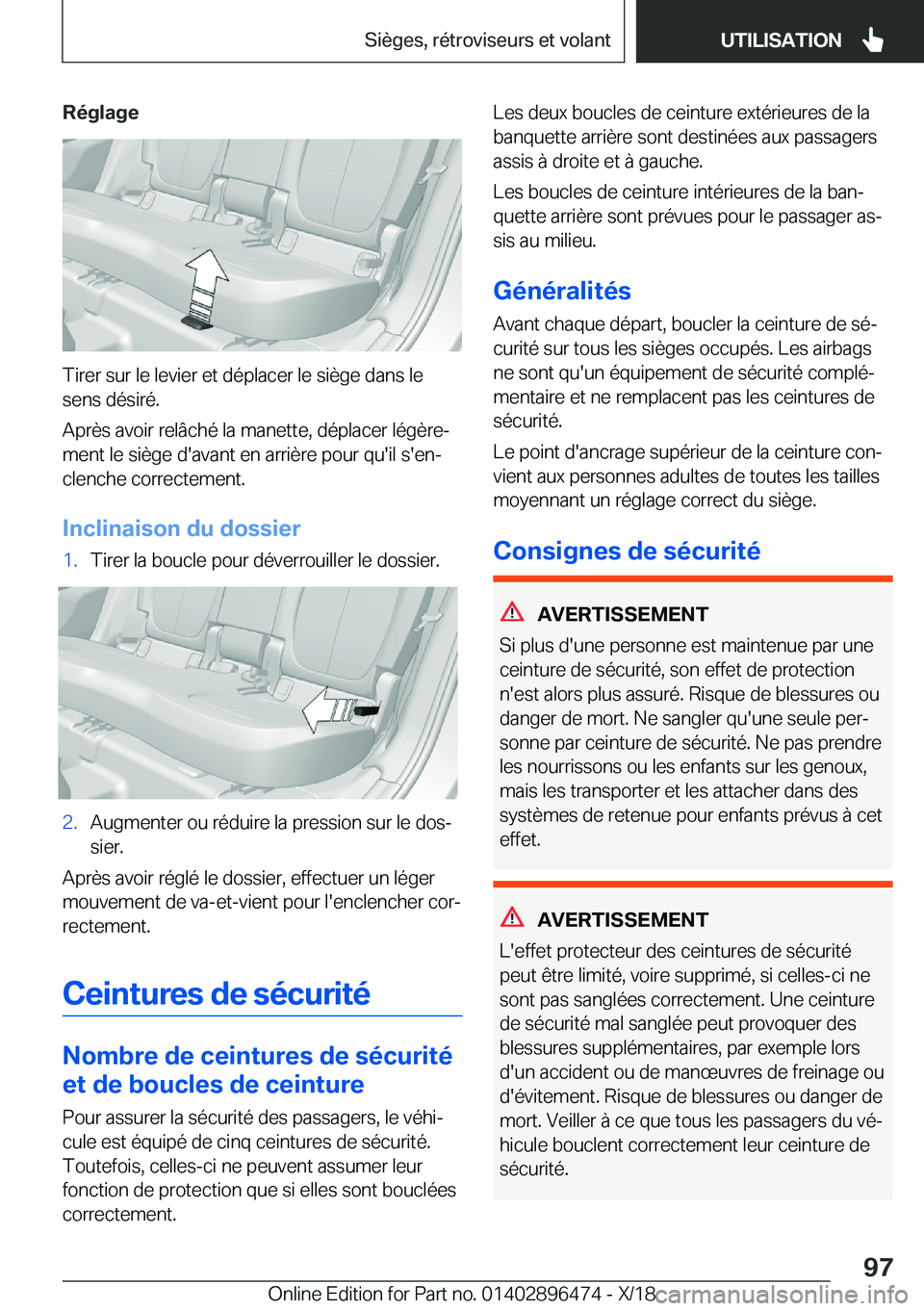 BMW X1 2019  Notices Demploi (in French) �R�é�g�l�a�g�e
�T�i�r�e�r��s�u�r��l�e��l�e�v�i�e�r��e�t��d�é�p�l�a�c�e�r��l�e��s�i�è�g�e��d�a�n�s��l�e�s�e�n�s��d�é�s�i�r�é�.
�A�p�r�è�s��a�v�o�i�r��r�e�l�