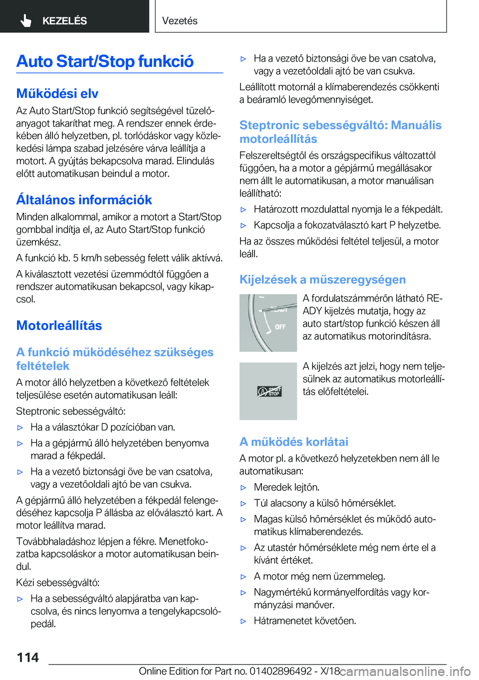 BMW X1 2019  Kezelési útmutató (in Hungarian) �A�u�t�o��S�t�a�r�t�/�S�t�o�p��f�u�n�k�c�i�