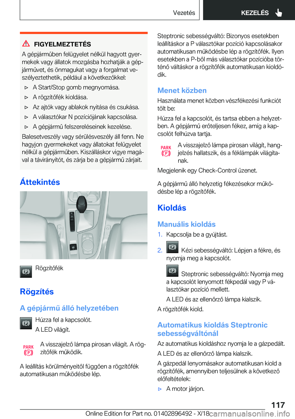 BMW X1 2019  Kezelési útmutató (in Hungarian) �F�I�G�Y�E�L�M�E�Z�T�E�T�